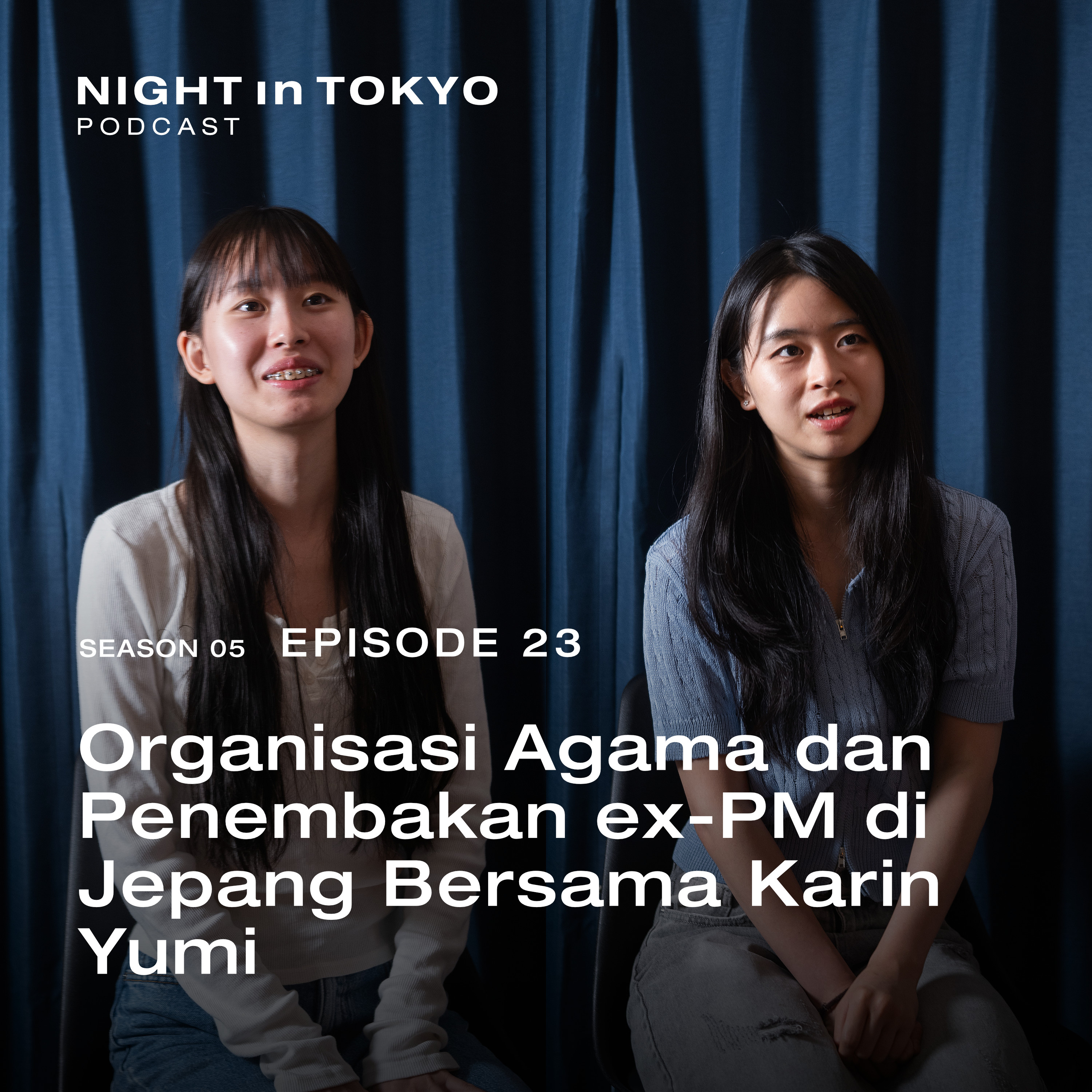23. Organisasi Agama dan Penembakan ex-PM di Jepang Bersama Karin Yumi episode artwork
