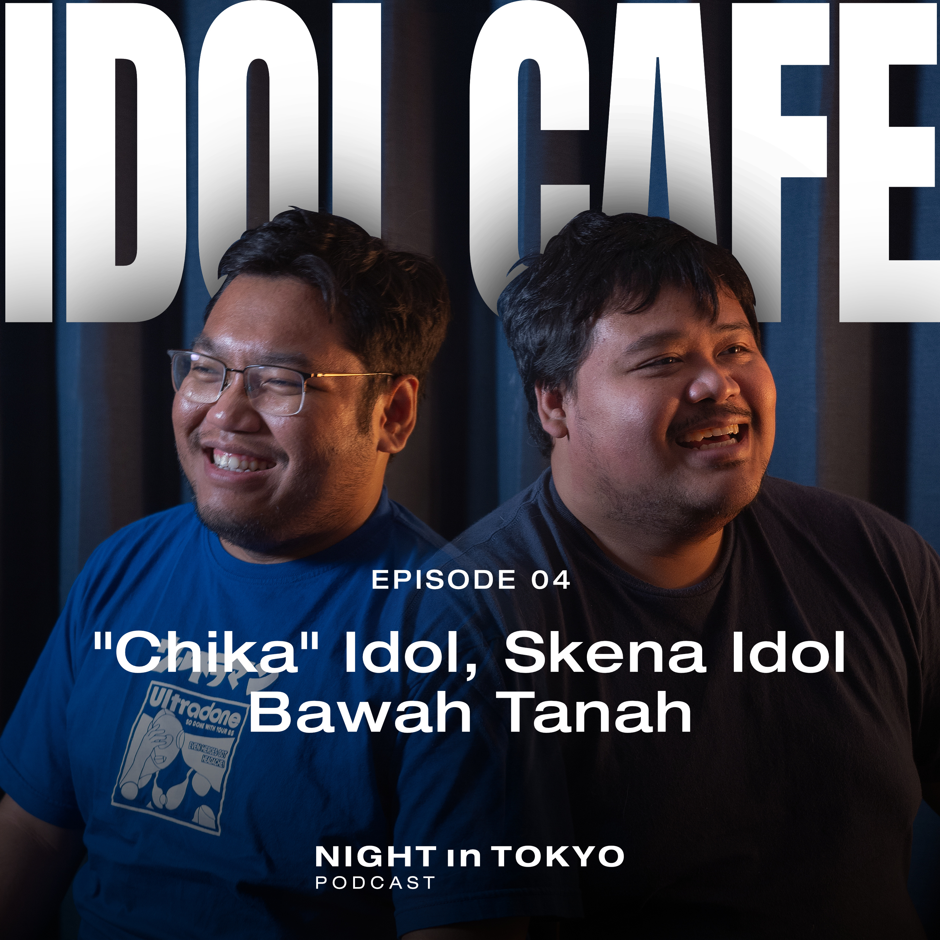 Idol Cafe Episode 04 | "Chika" Idol, Skena Idol Bawah Tanah episode artwork
