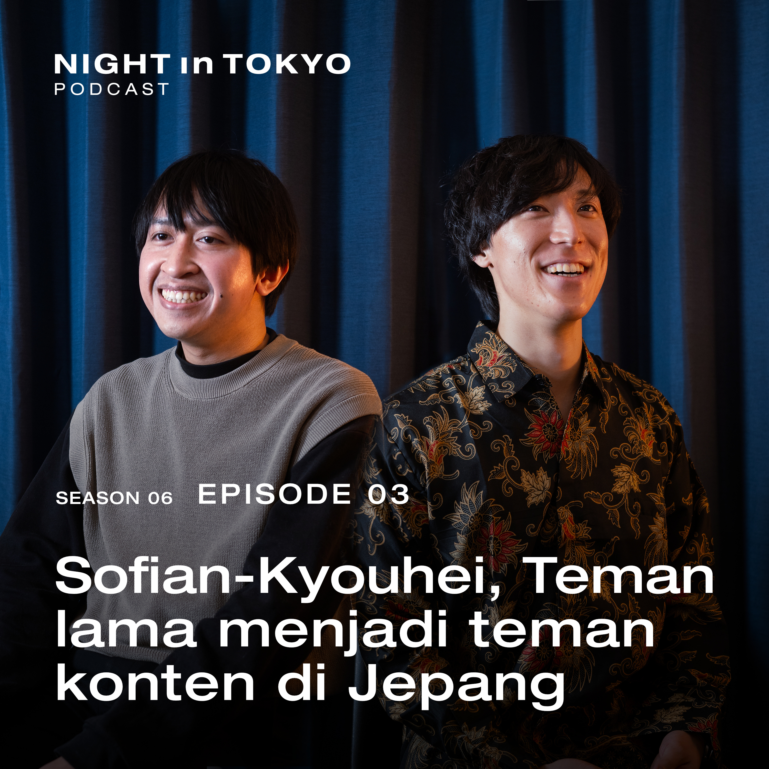 03. Sofian-Kyouhei, Teman lama menjadi teman konten di Jepang episode artwork