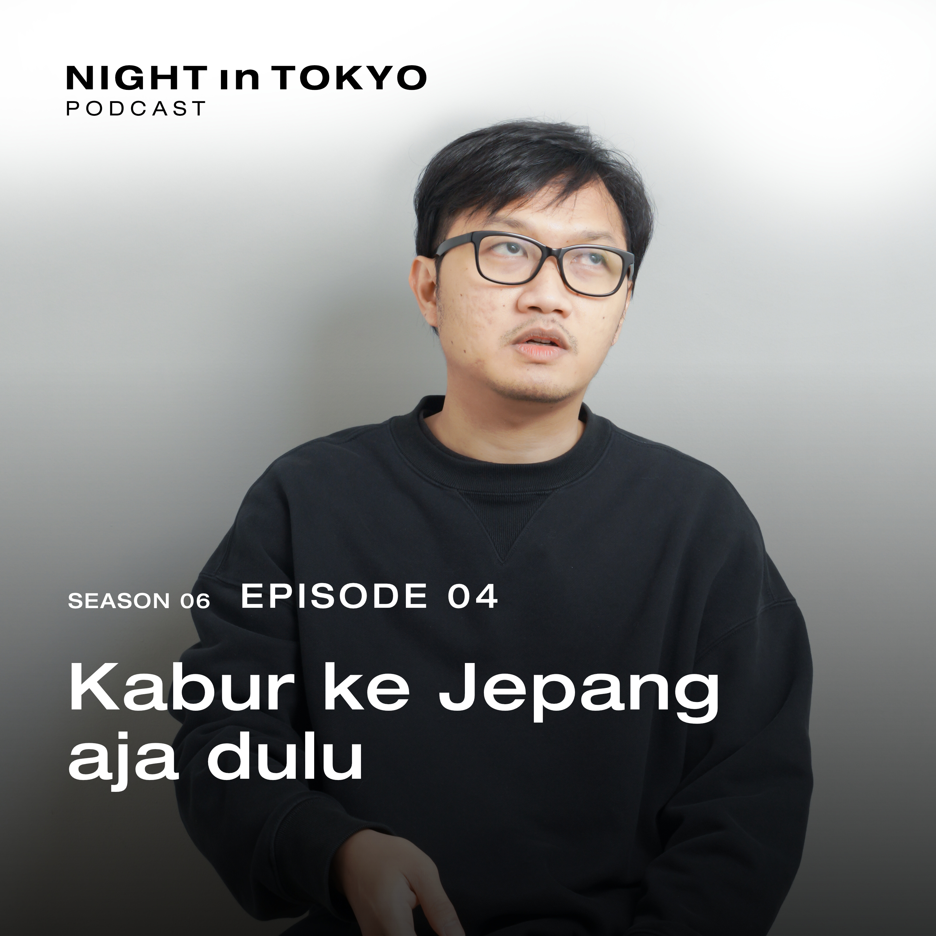 04. Kabur ke Jepang aja dulu episode artwork