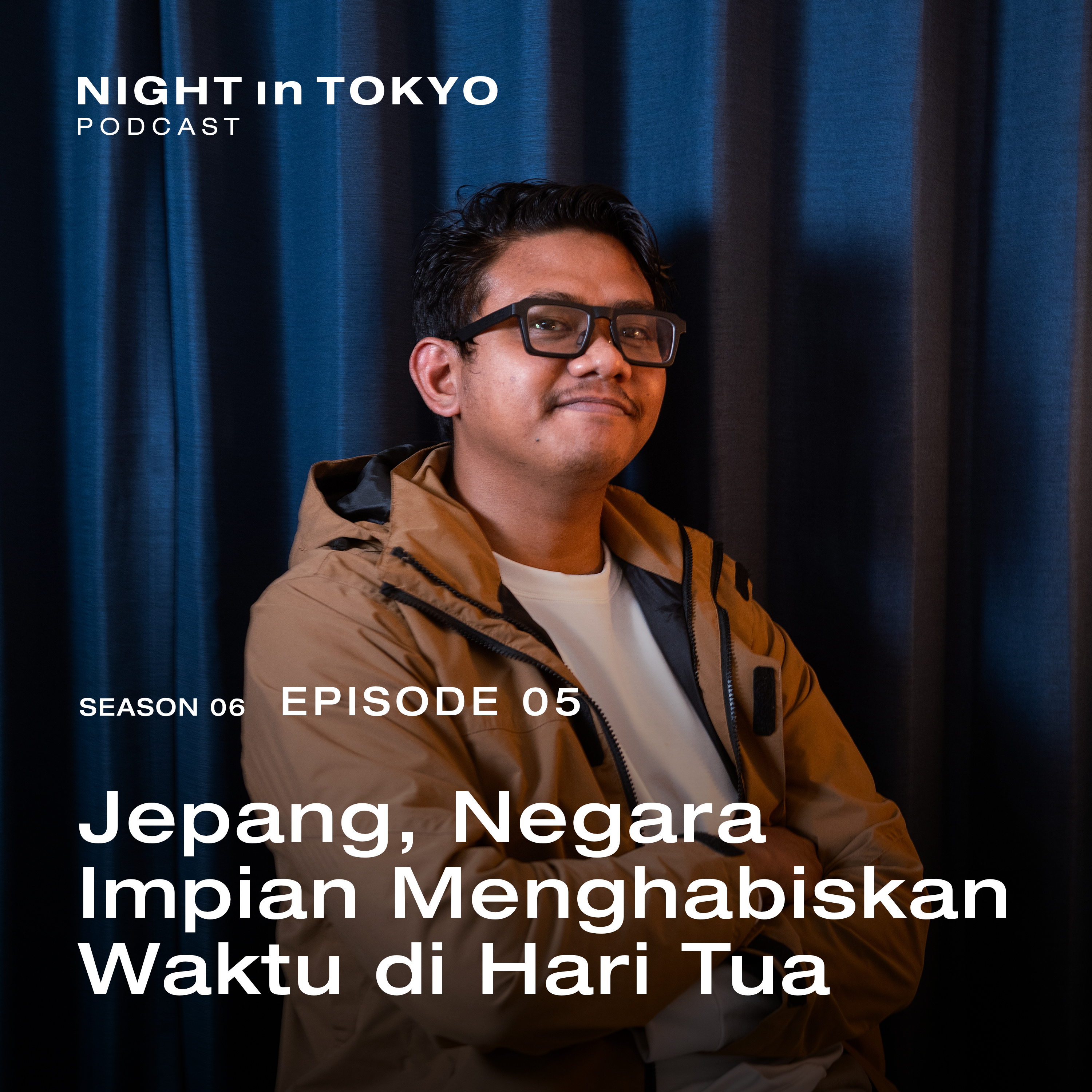 05. Jepang, Negara Impian Menghabiskan Waktu di Hari Tua episode artwork
