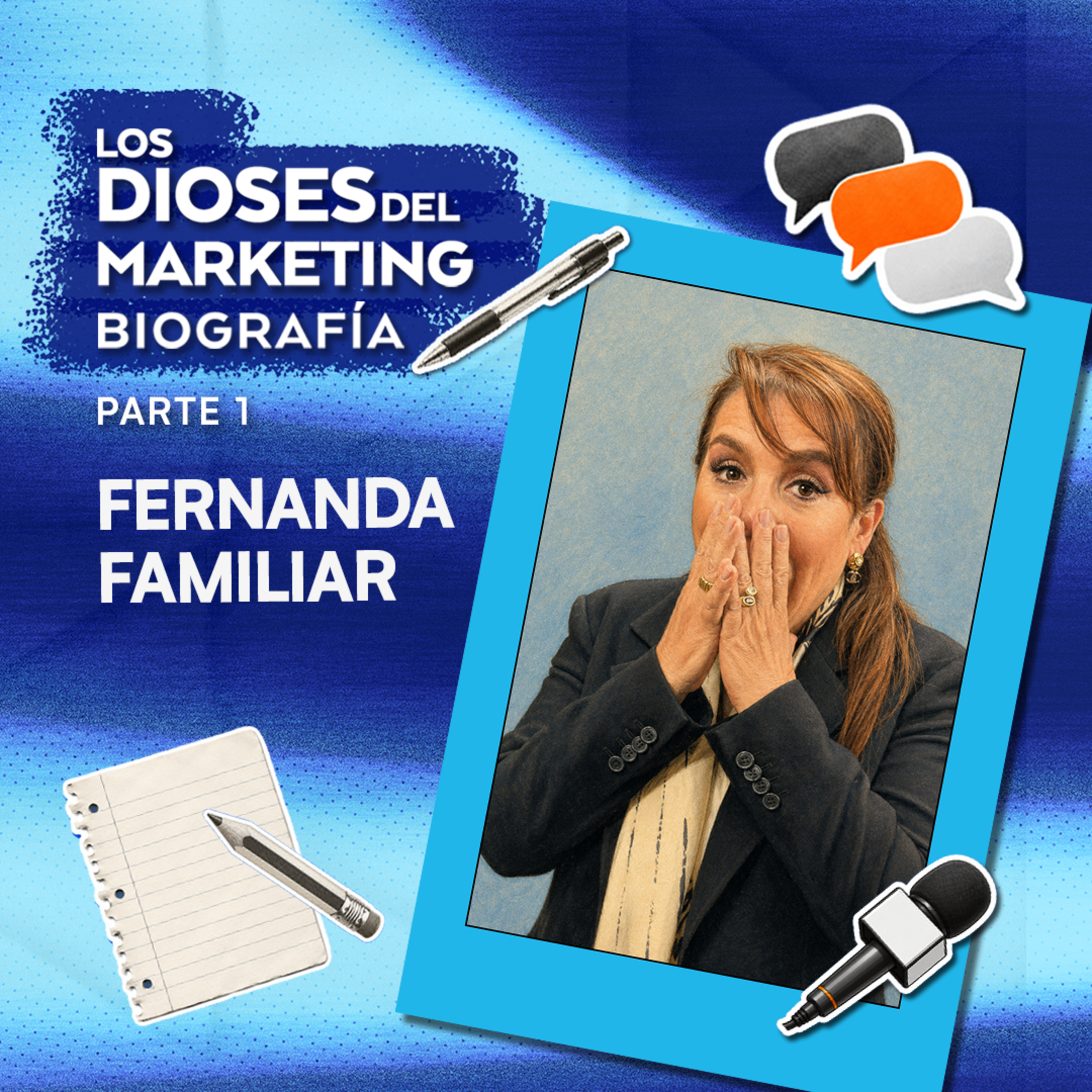 Los Dioses del Marketing Biografía 1: Fernanda Familiar, periodista| La historia del sitio web caído | Comadres | Escritora y conferencista: Mamás de teta grande y El tamaño si importa | Algoritmos episode artwork