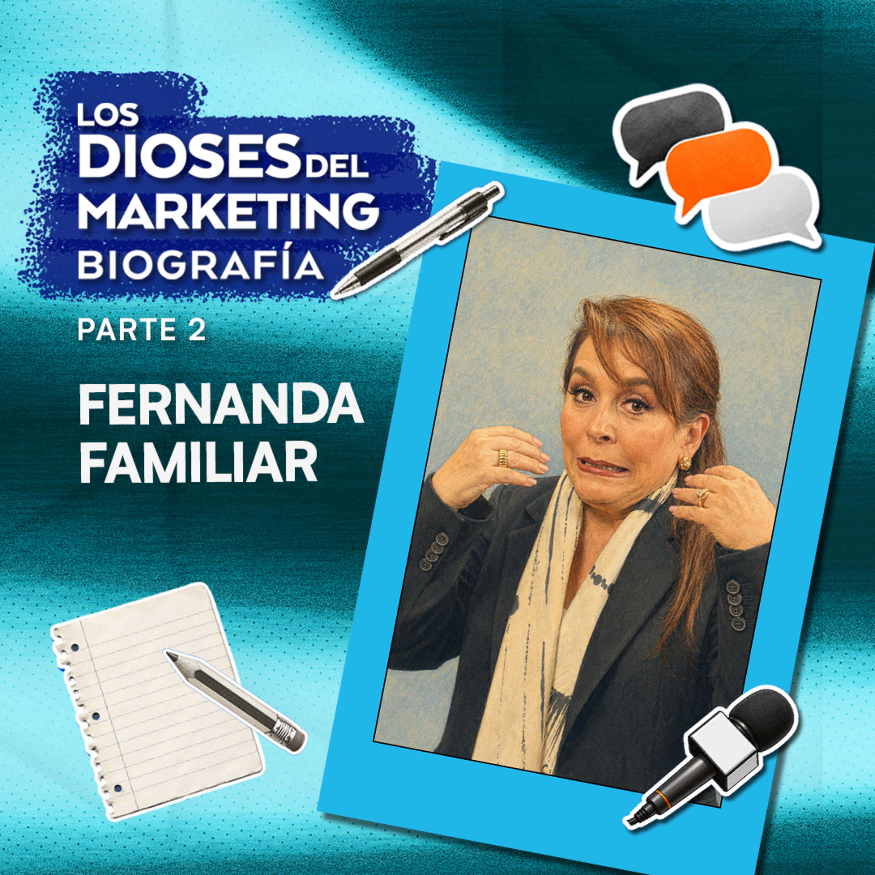 Los Dioses del Marketing Biografías 2: Fernanda Familiar, periodista | Nuevos medios y contenidos | La línea editorial en ¿Qué tal, Fernanda? | La nueva comunicación | Antropotour, de Gaby de la Riva episode artwork