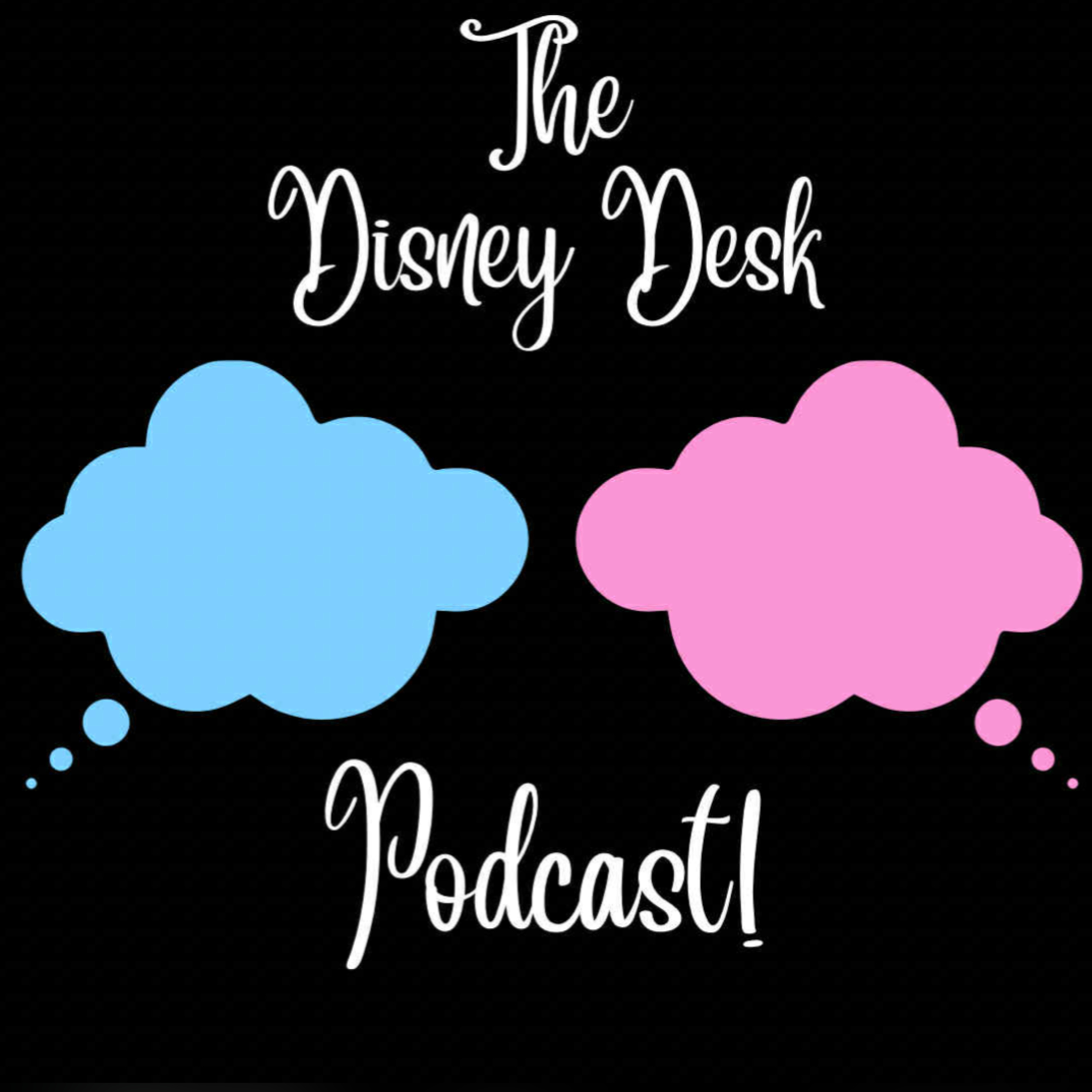 The Disney Desk Podcast