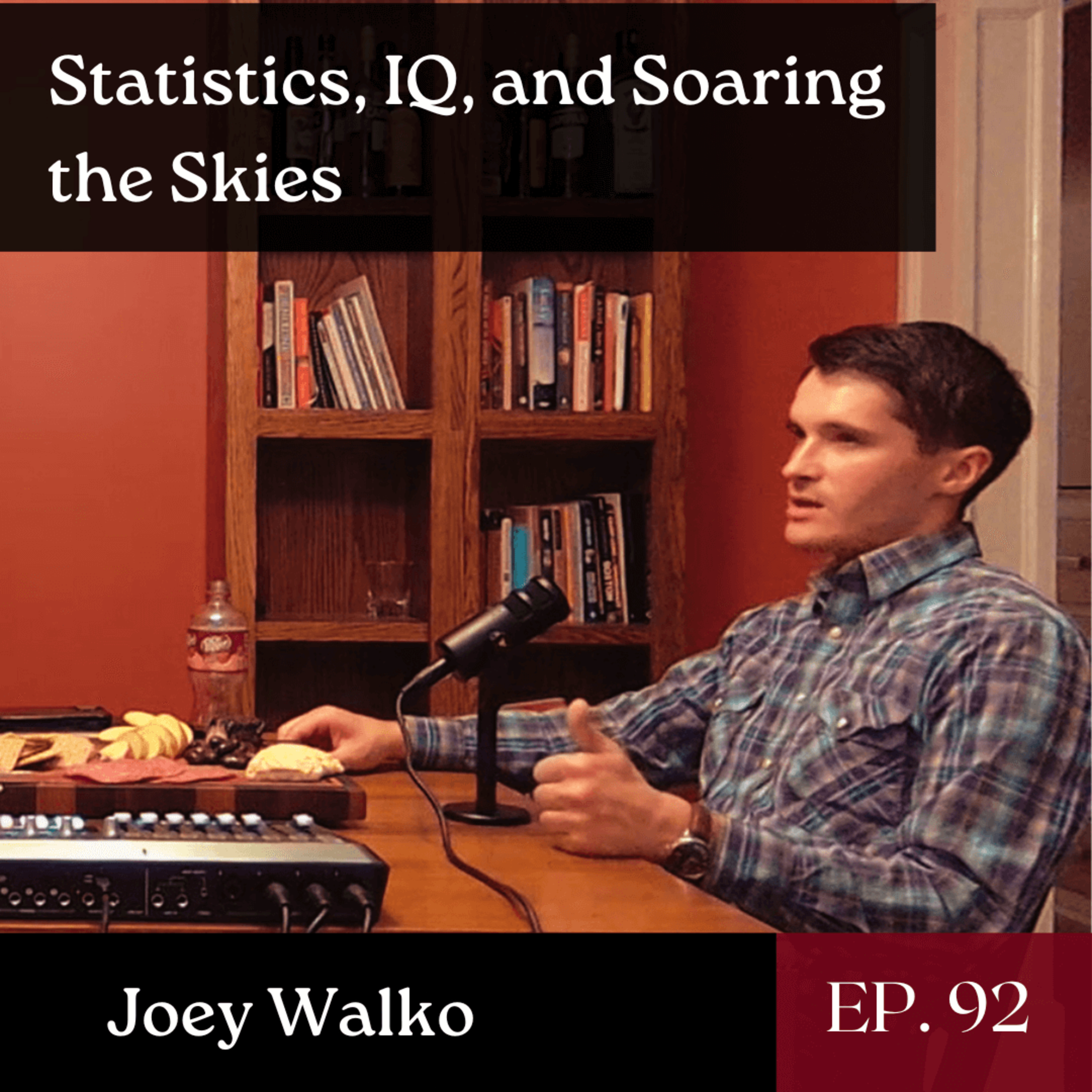 Statistics, IQ, and Soaring the Skies w/ Joey Walko | The GDP | Ep. 92 episode artwork
