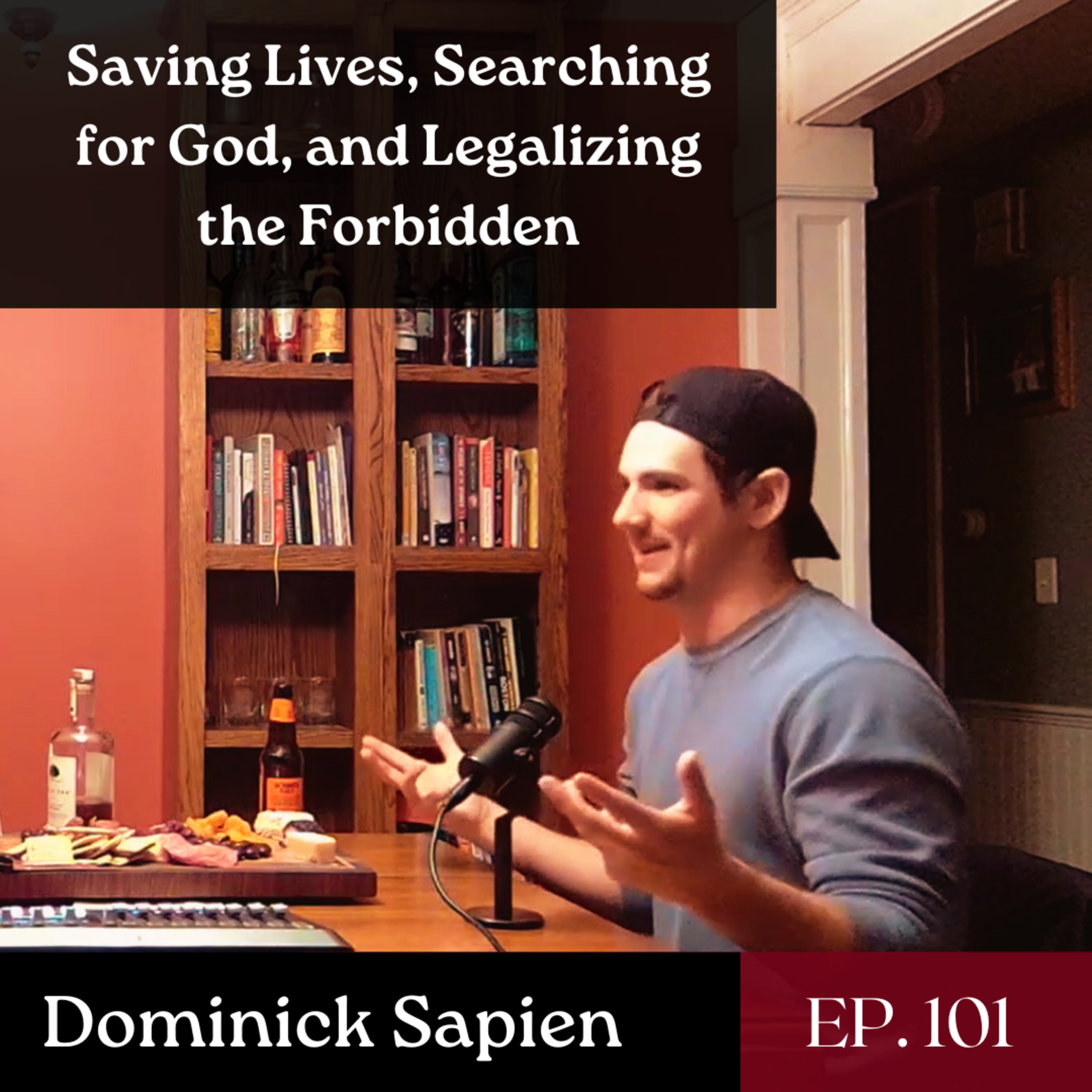 Saving Lives, Searching for God, and Legalizing the Forbidden | Ft. Dominick Sapien | The GDP | Ep. 101 episode artwork