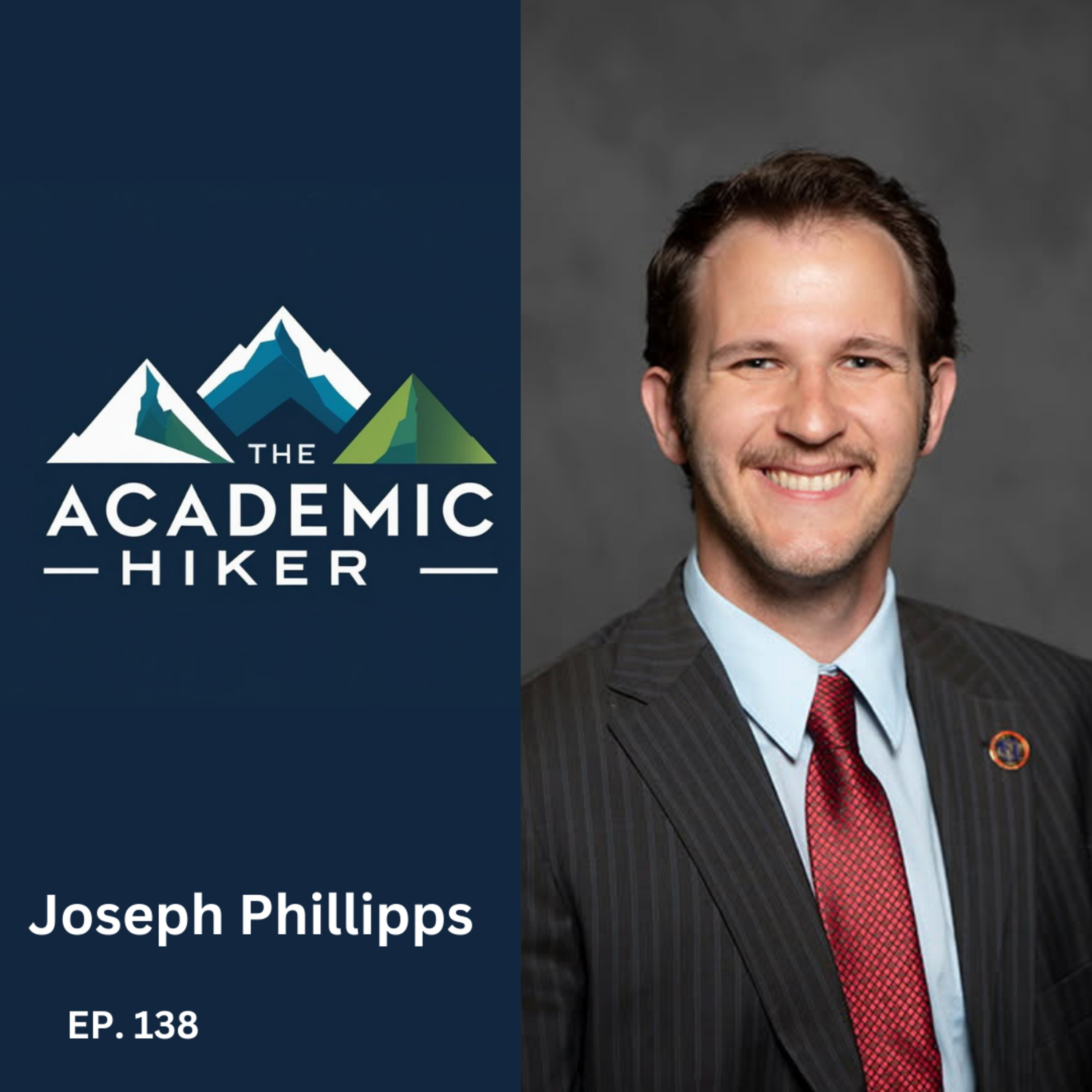 The Academic Hiker: 21 Tips for the Journey to Academic Success - Joseph Phillipps | Ep. 138
