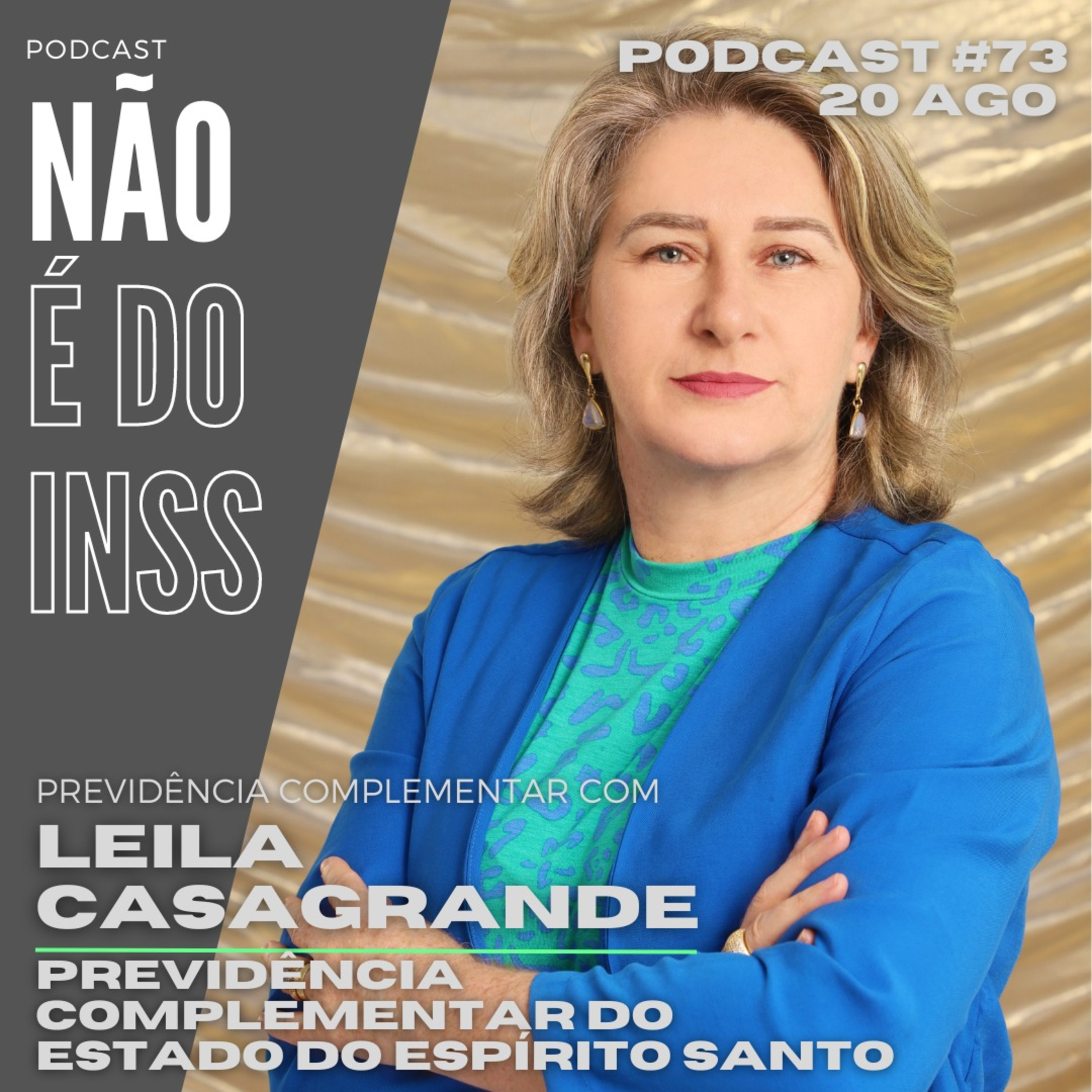 #73 Previdência Complementar com Leila Casagrande - RPC do Estado do Espírito Santo episode artwork