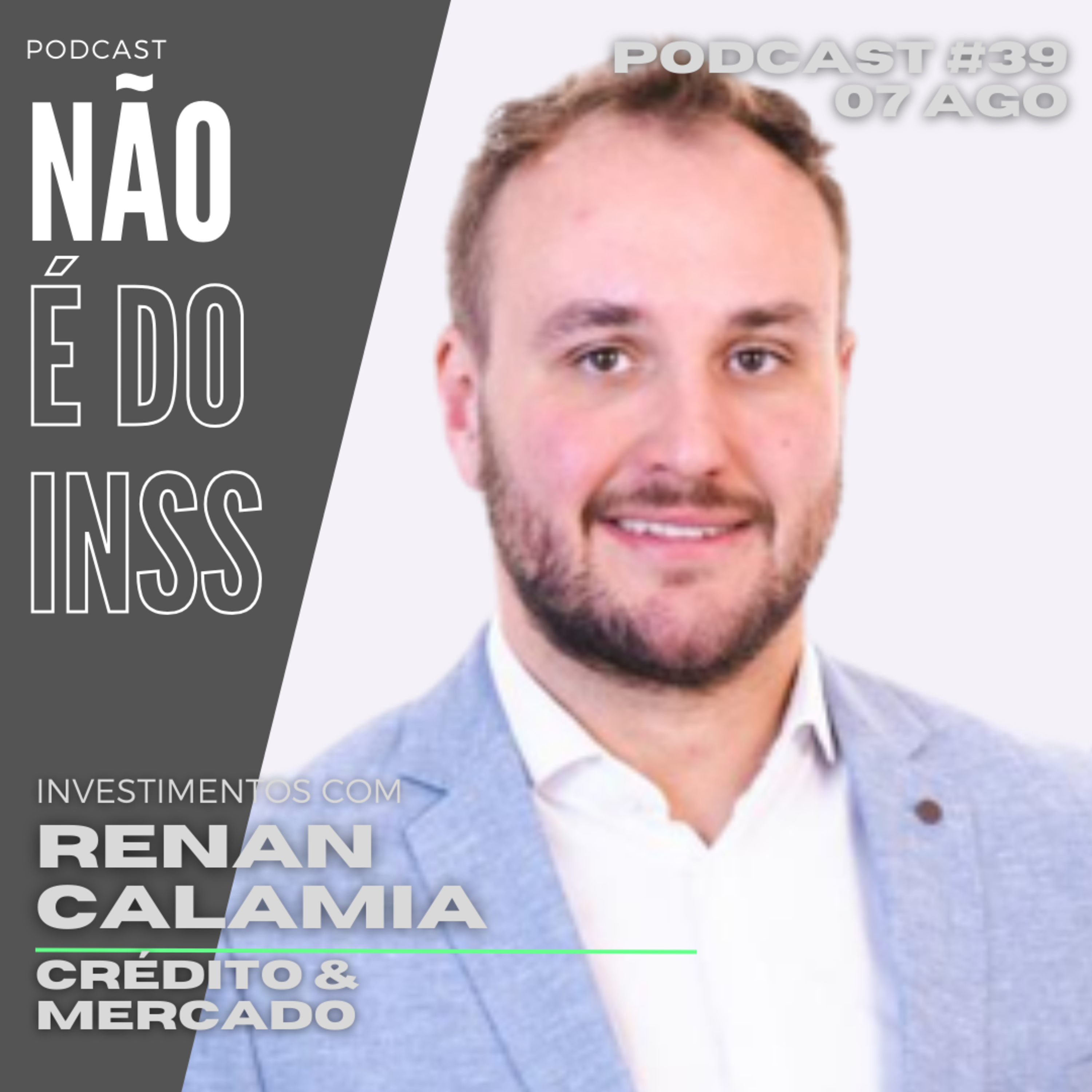 #39 Bate papo de ALM com Renan Calamia - Crédito e Mercado episode artwork