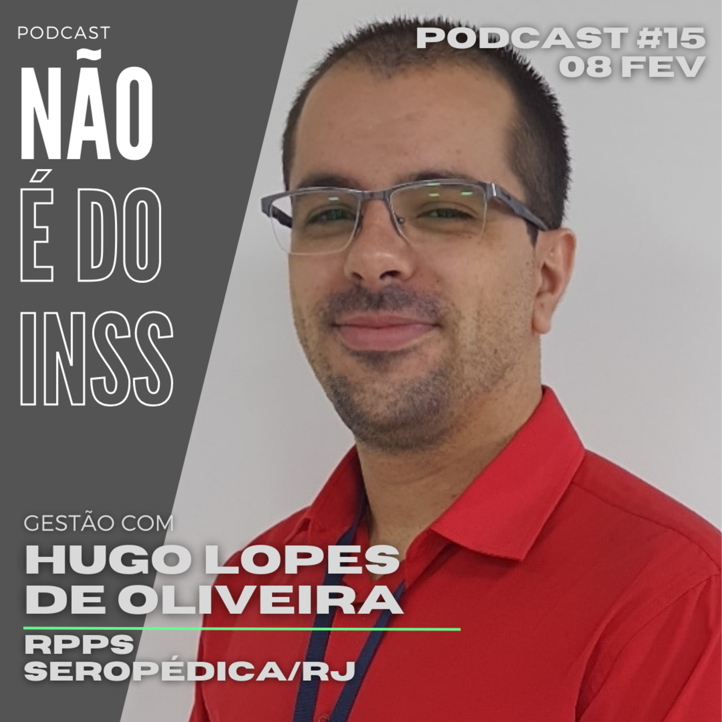 #15 Bate papo com Hugo Lopes de Oliveira - RPPS Seropédica/RJ episode artwork