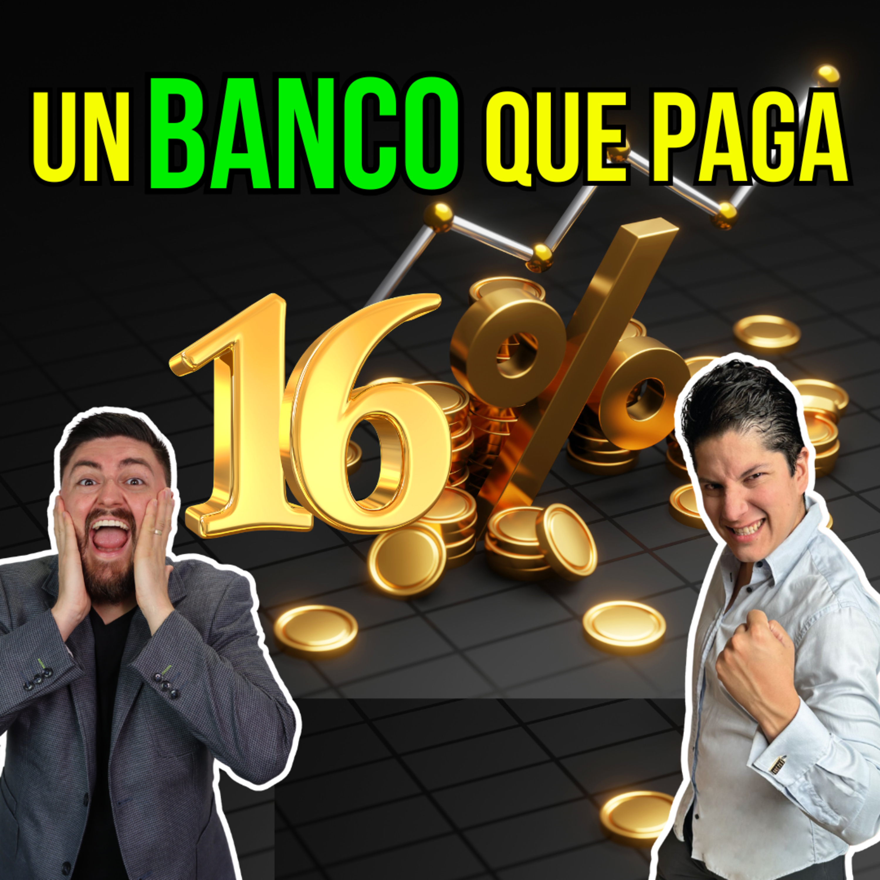 367. Un BANCO que SUPERA a cetes y sofipos pagando el 16%, te revelamos de quién se trata. episode artwork