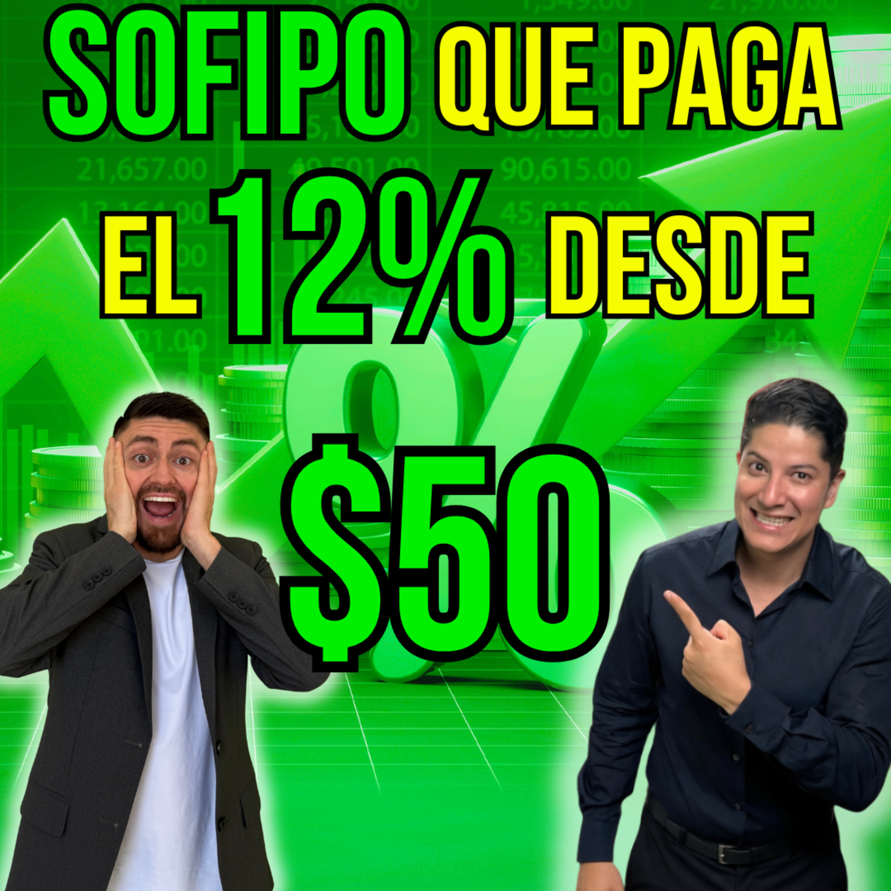 417. SOFIPO PAGA el 12% invirtiendo desde $50 PESOS #417 episode artwork