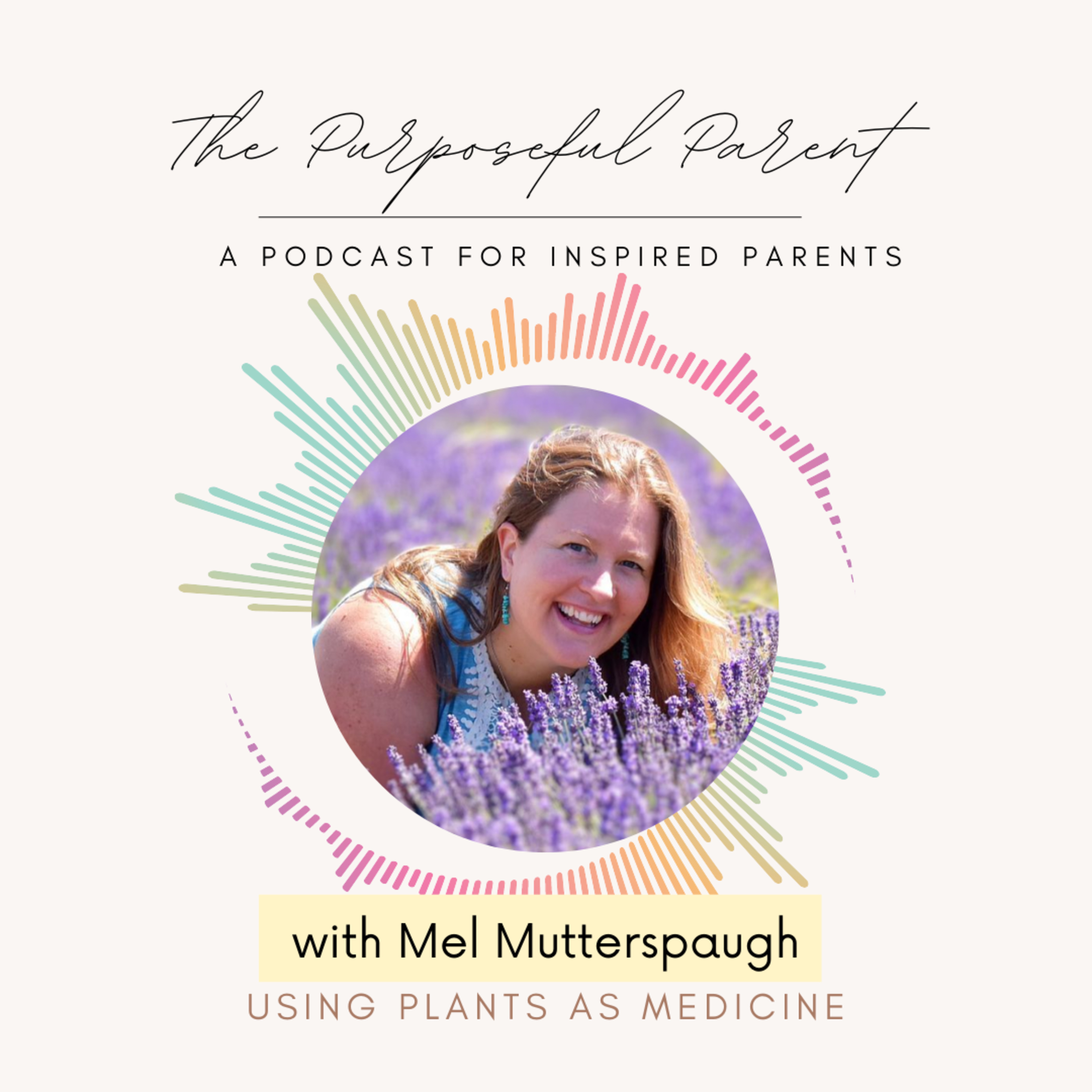 The Purposeful Parent