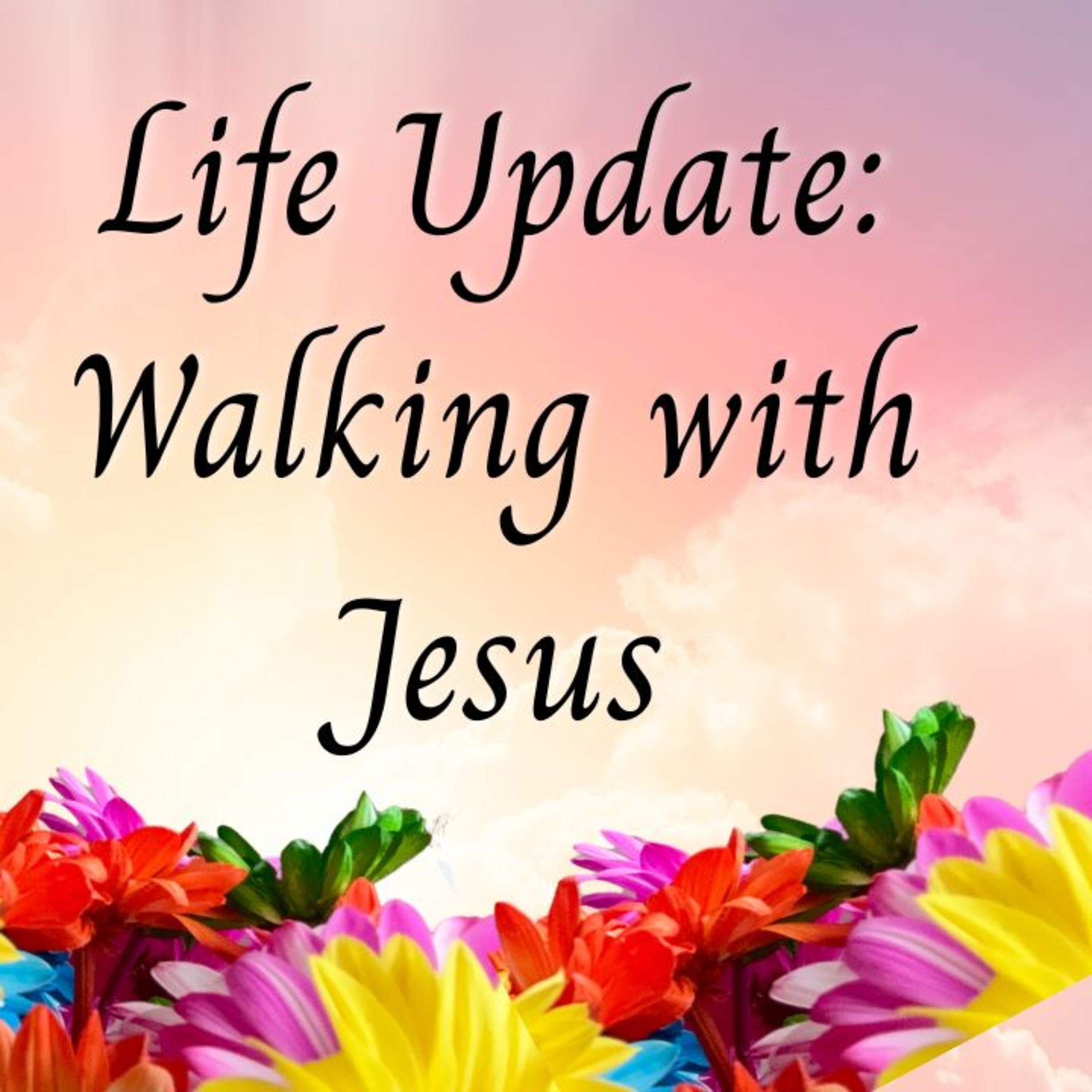 Biggest Life Update Yet - Reborn in Jesus Christ episode artwork