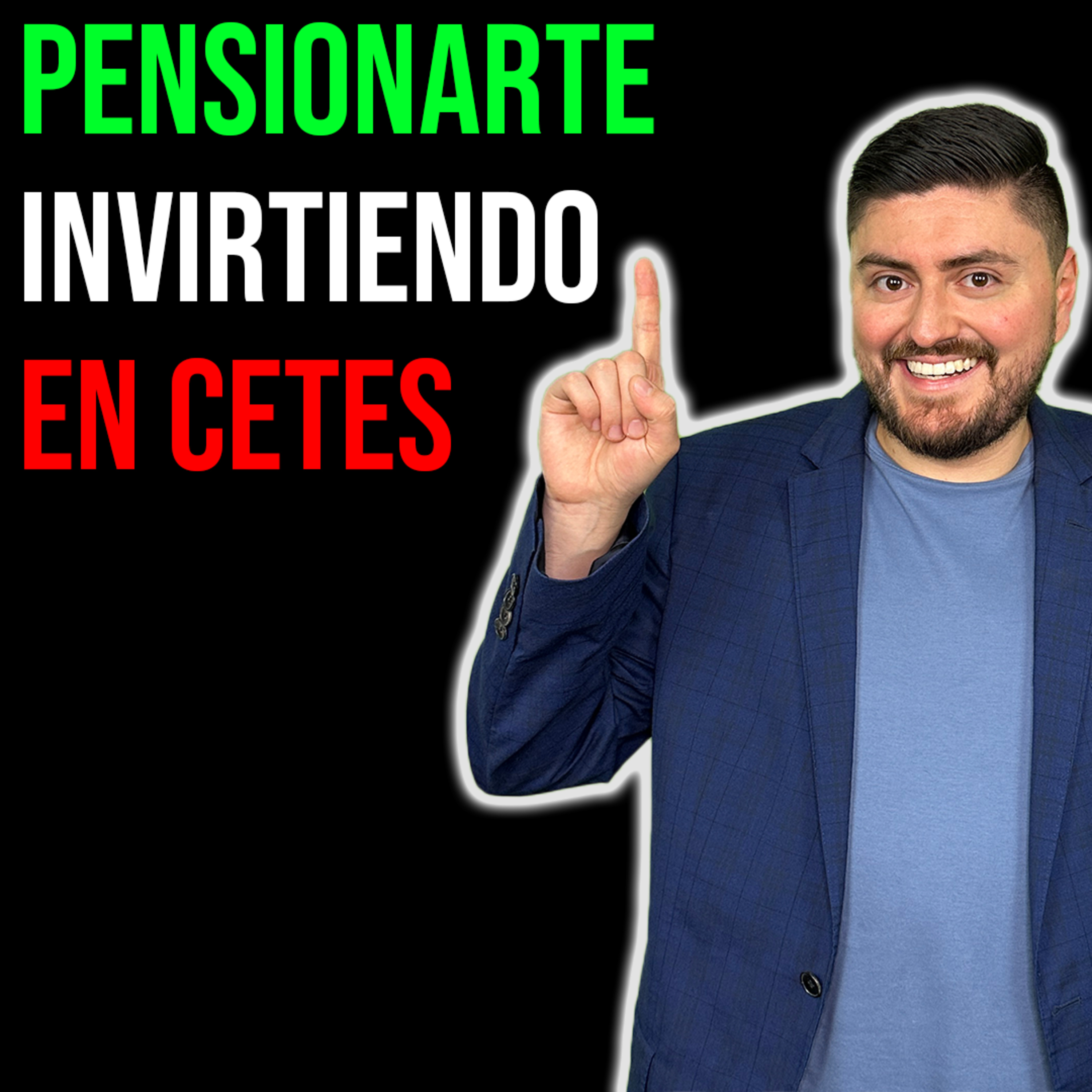 433. Cómo PENSIONARTE invirtiendo en CETES directo: Hasta $77,000 MENSUALES con BONOS