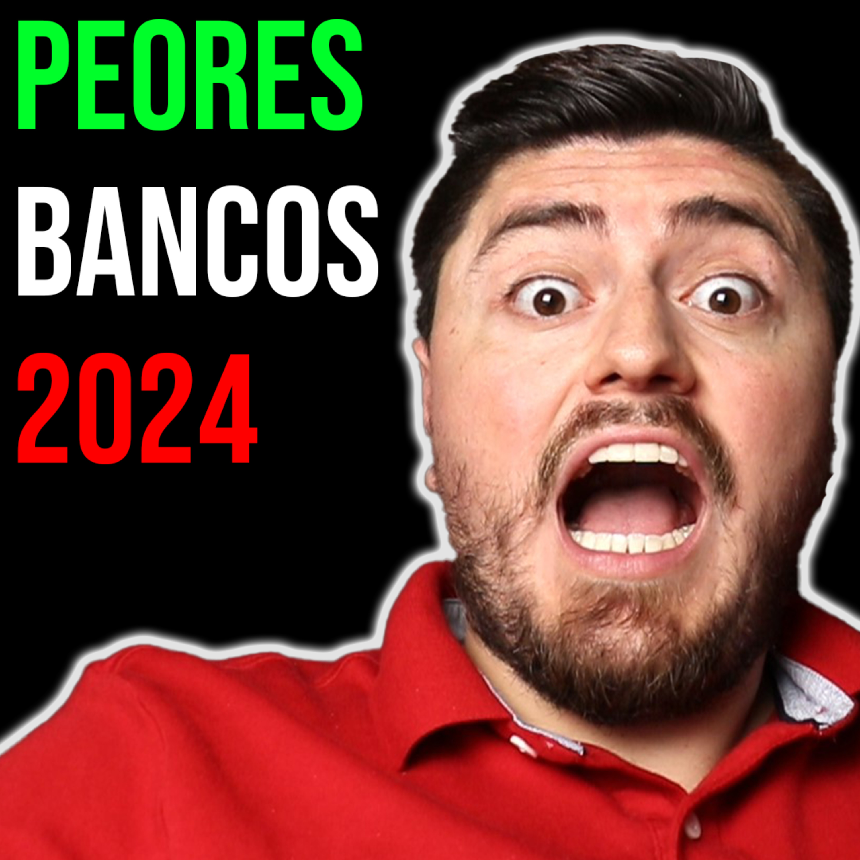 435. Los PEORES BANCOS en México en 2024. Te hacen PERDER DINERO y TIEMPO.