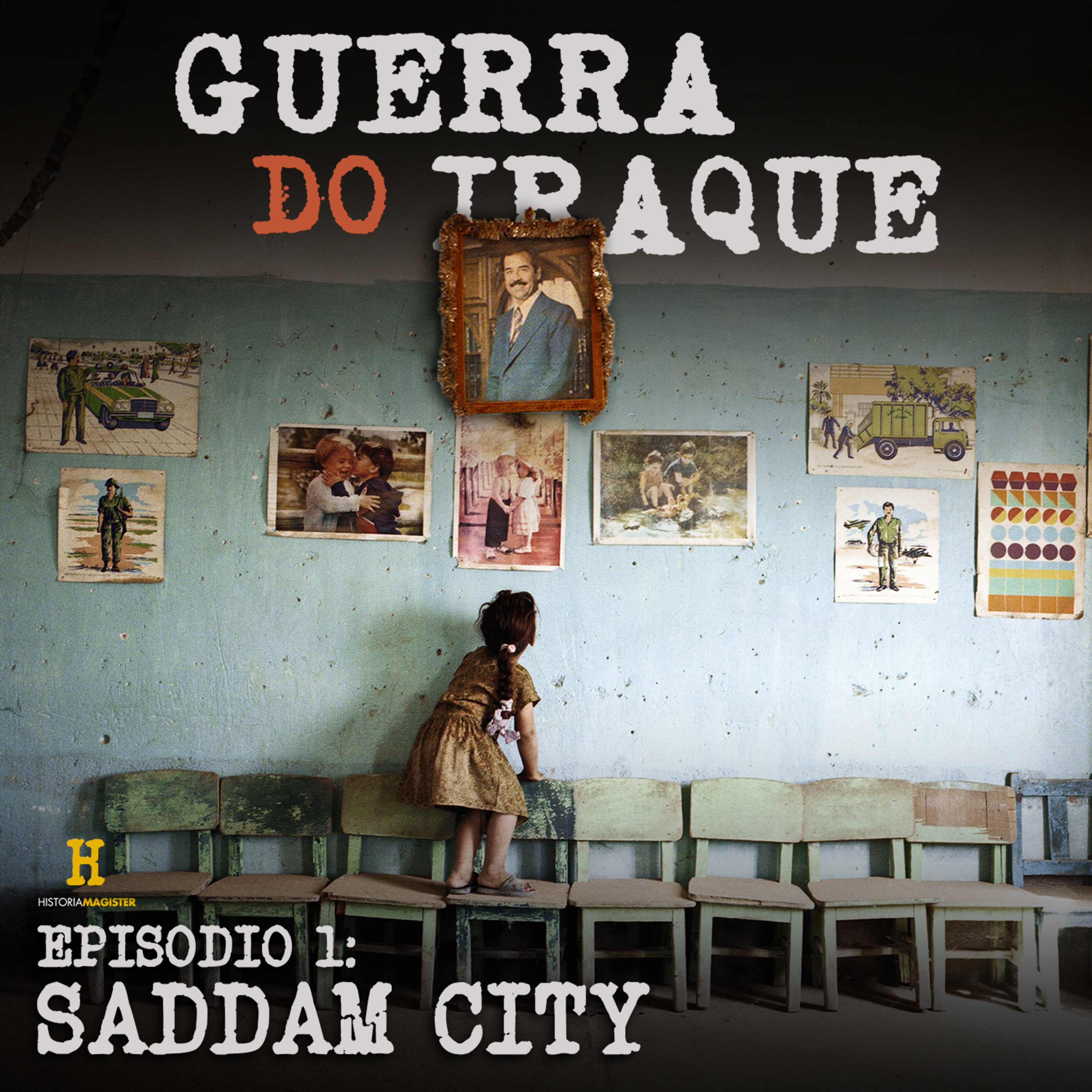 Guerra do Iraque - Episódio 1: Saddam City
