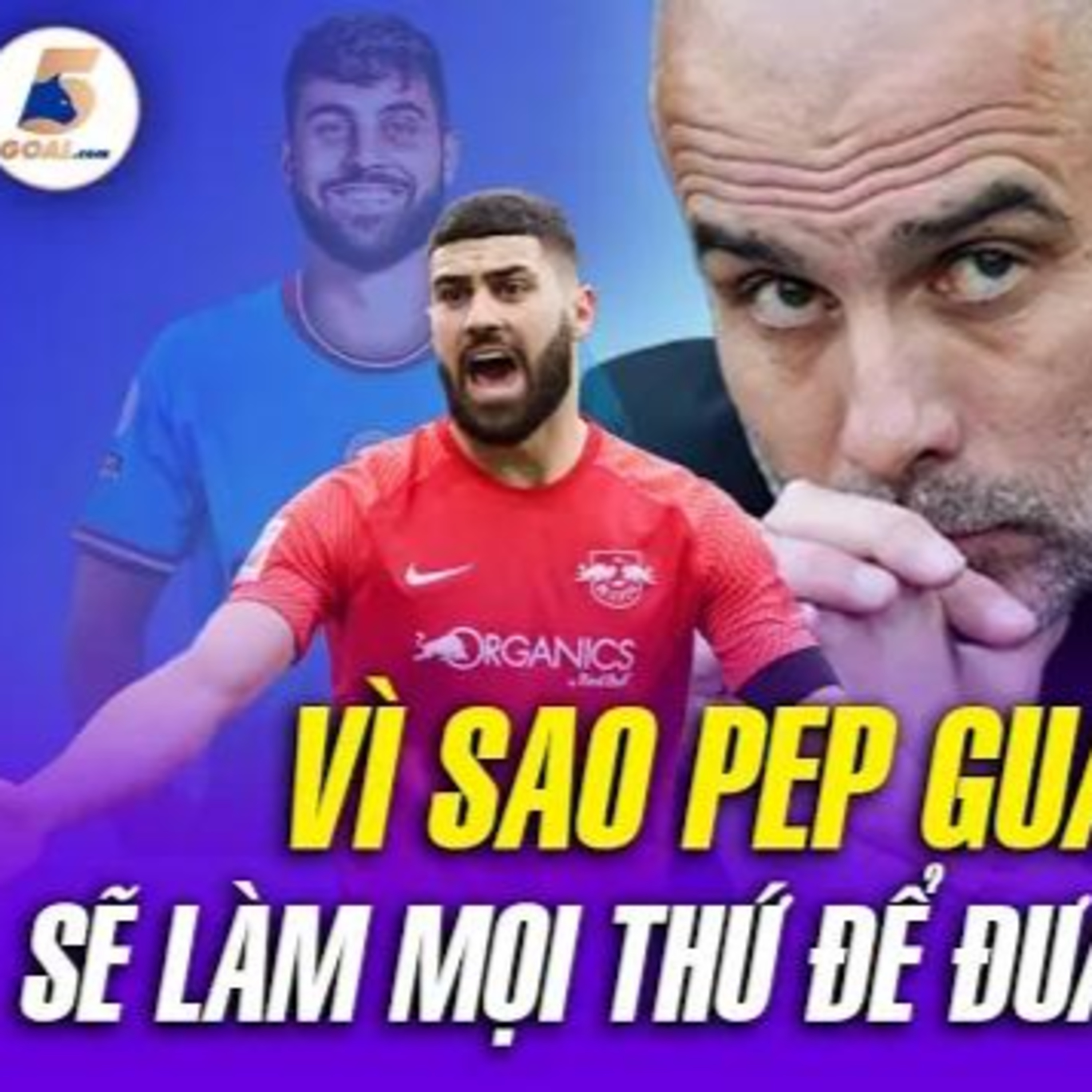 VÌ SAO PEP GUARDIOLA SẼ LÀM MỌI THỨ ĐỂ ĐƯA GVARDIOL VỀ?