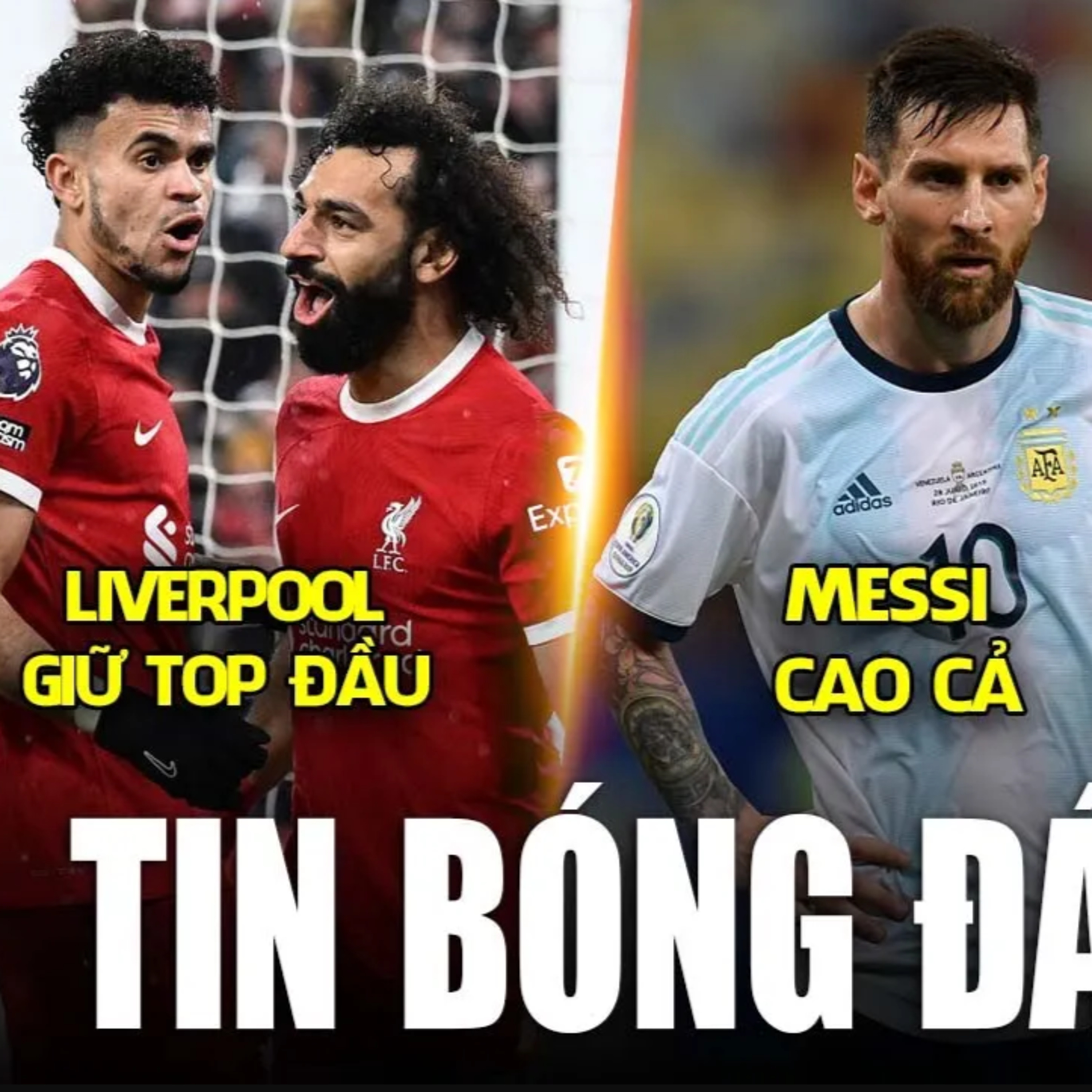 TIN BÓNG ĐÁ 2/1: LIVERPOOL GIỮ TOP ĐẦU, MESSI LẼ RA VÔ ĐỊCH 2 KỲ WORLD CUP, ARSENAL QUYẾT KÝ TONEY