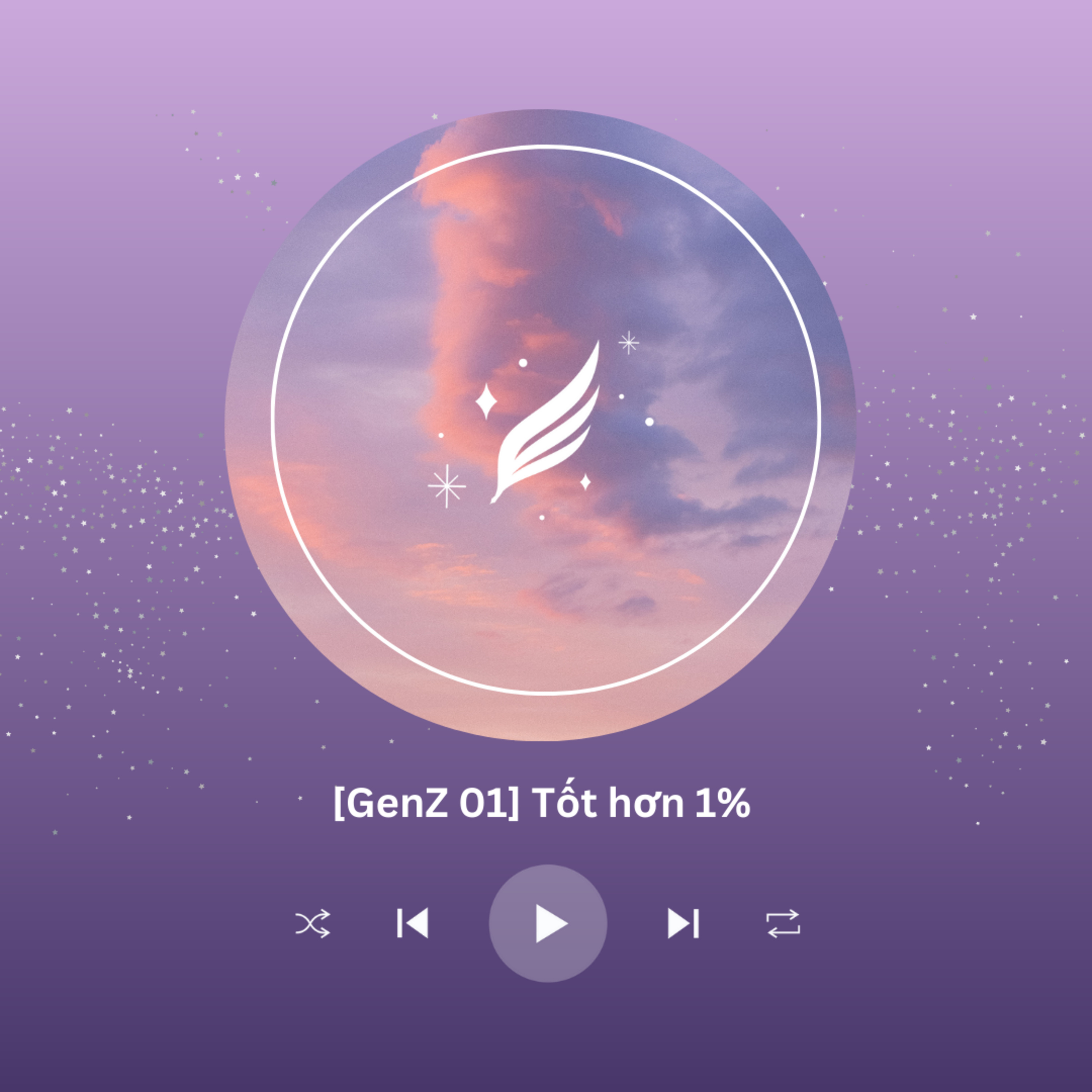 [Tốt hơn 1%] Biết đủ & Biết ơn