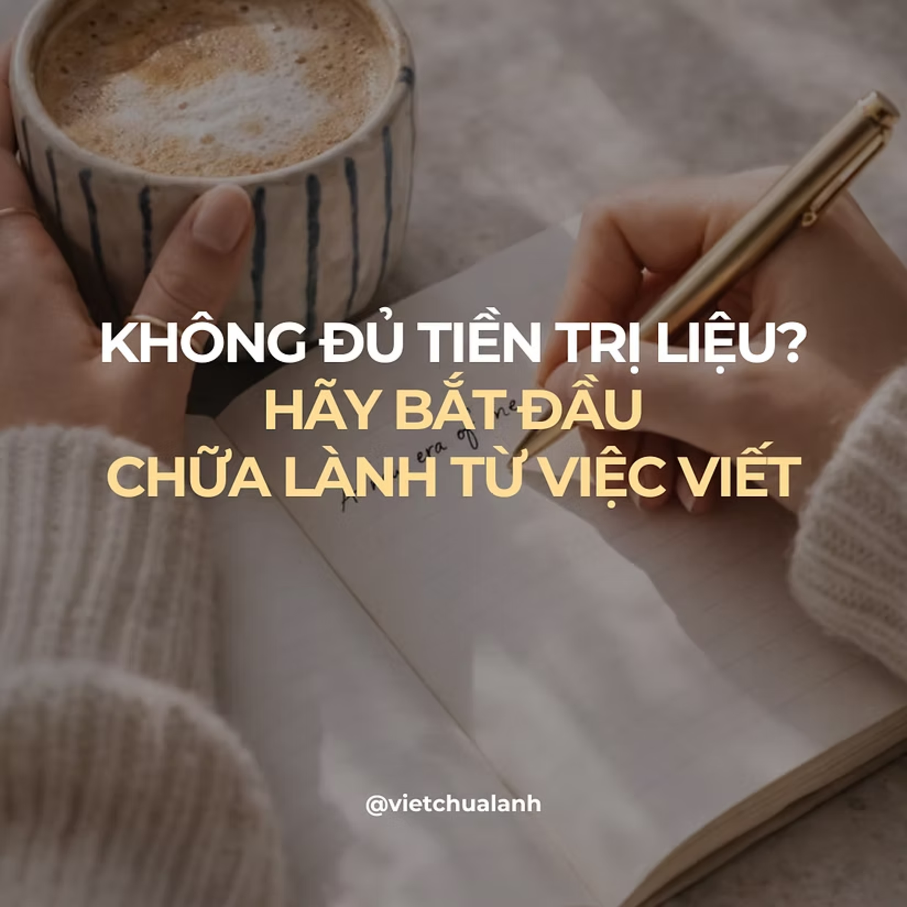 Không đủ tiền trị liệu, hãy bắt đầu chữa lành từ việc viết
