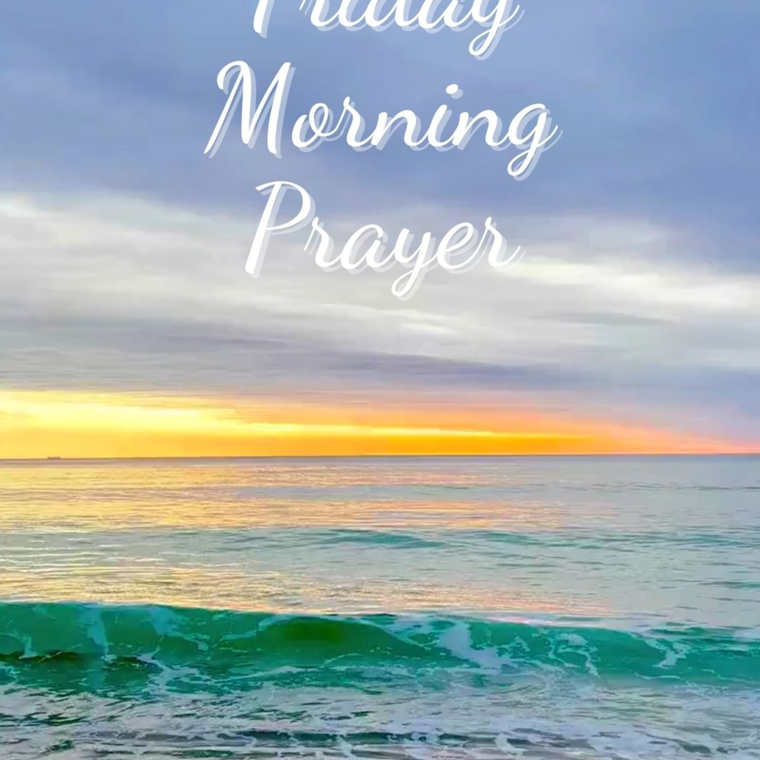cover of episode Friday Morning Prayer 2.9.24