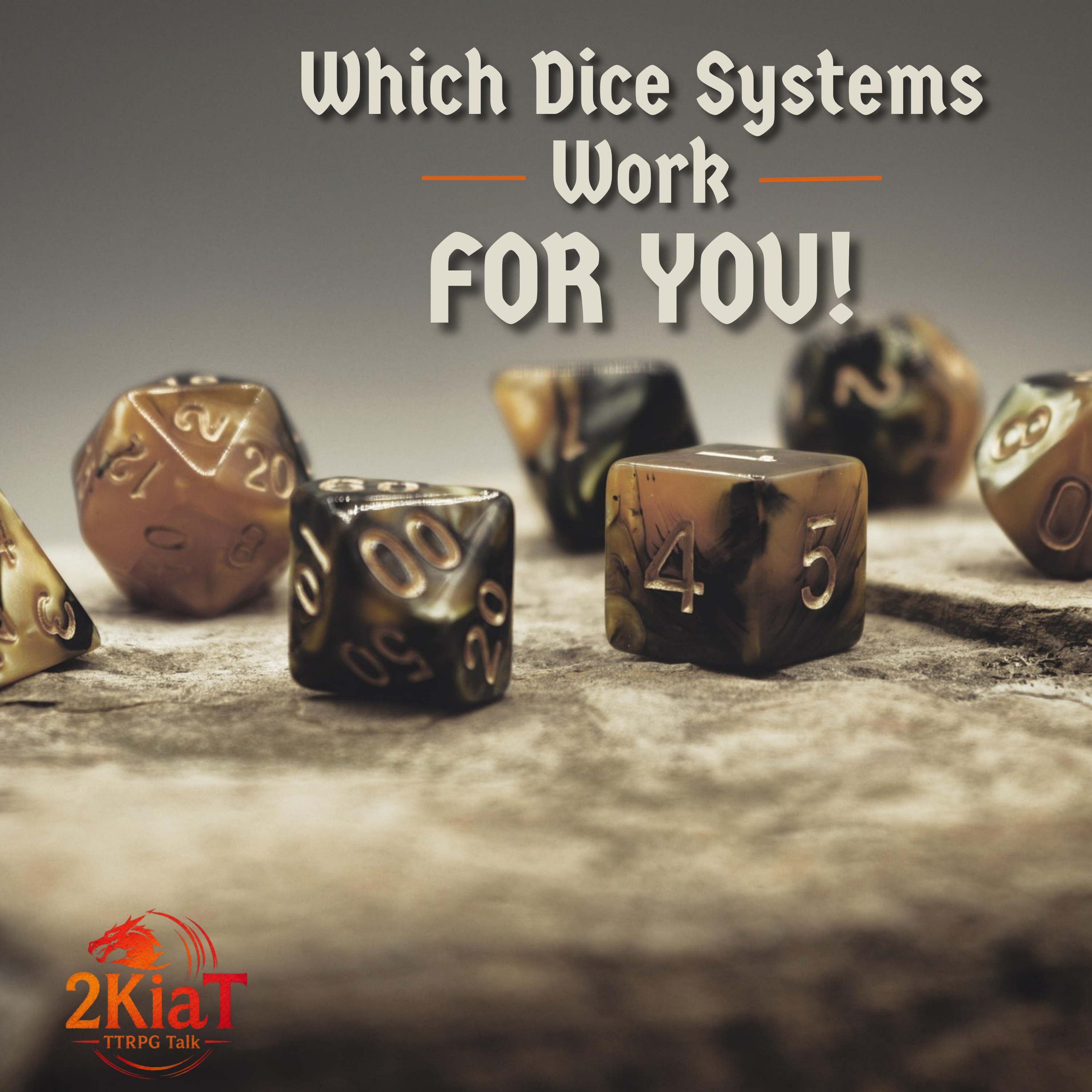 Which Dice Systems Work For You! episode artwork