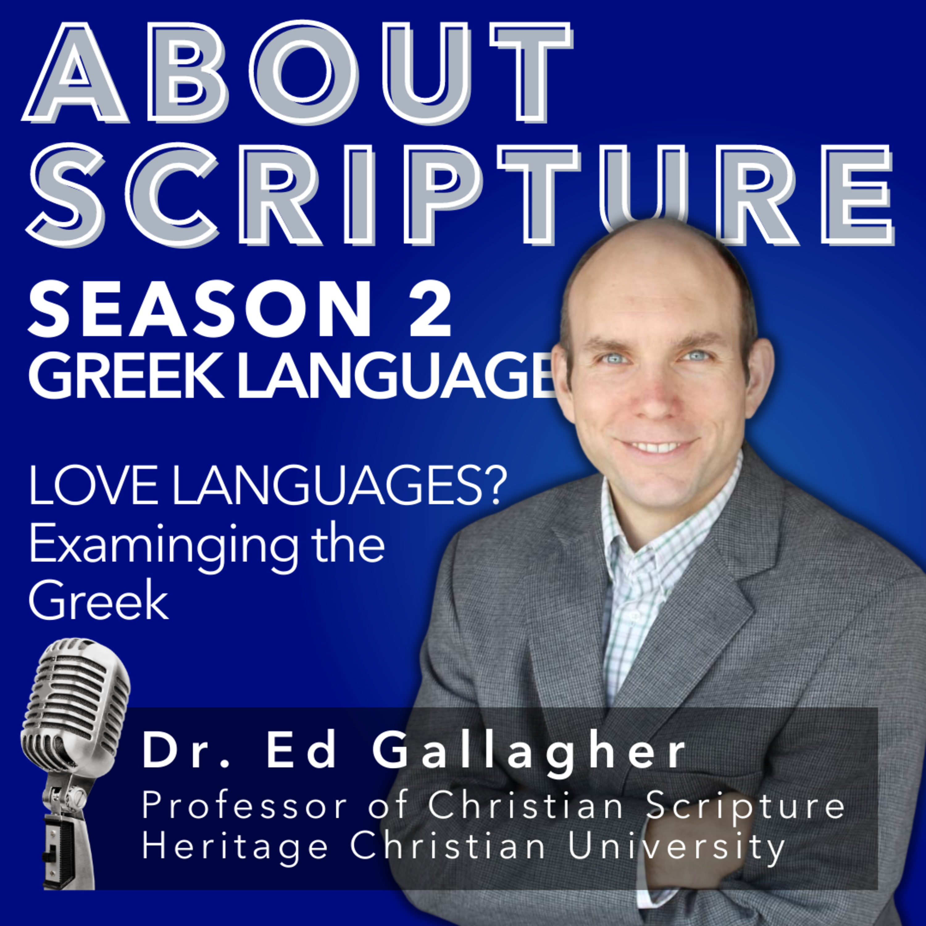 About Scripture Podcast with Dr. Ed Gallagher