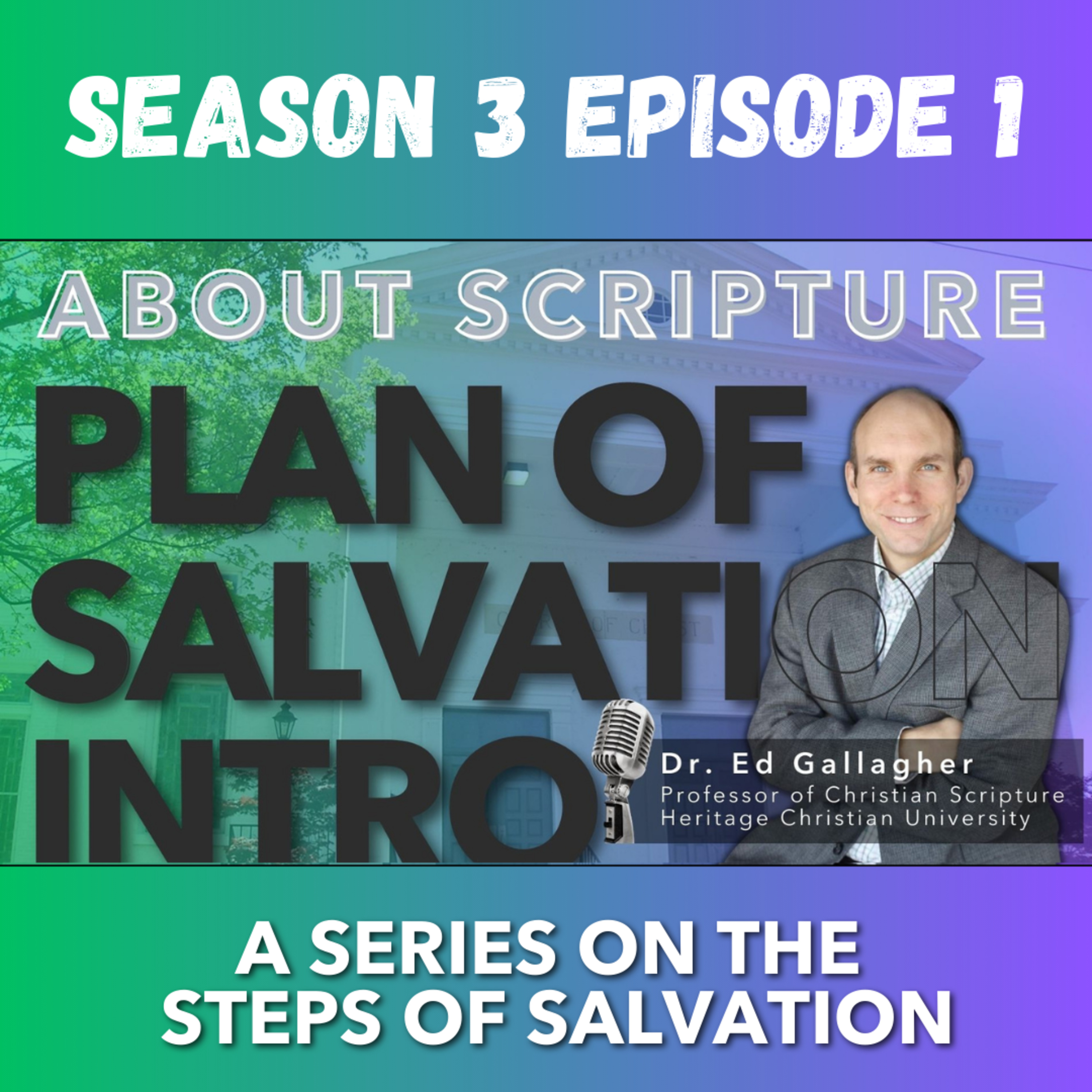 About Scripture Podcast with Dr. Ed Gallagher