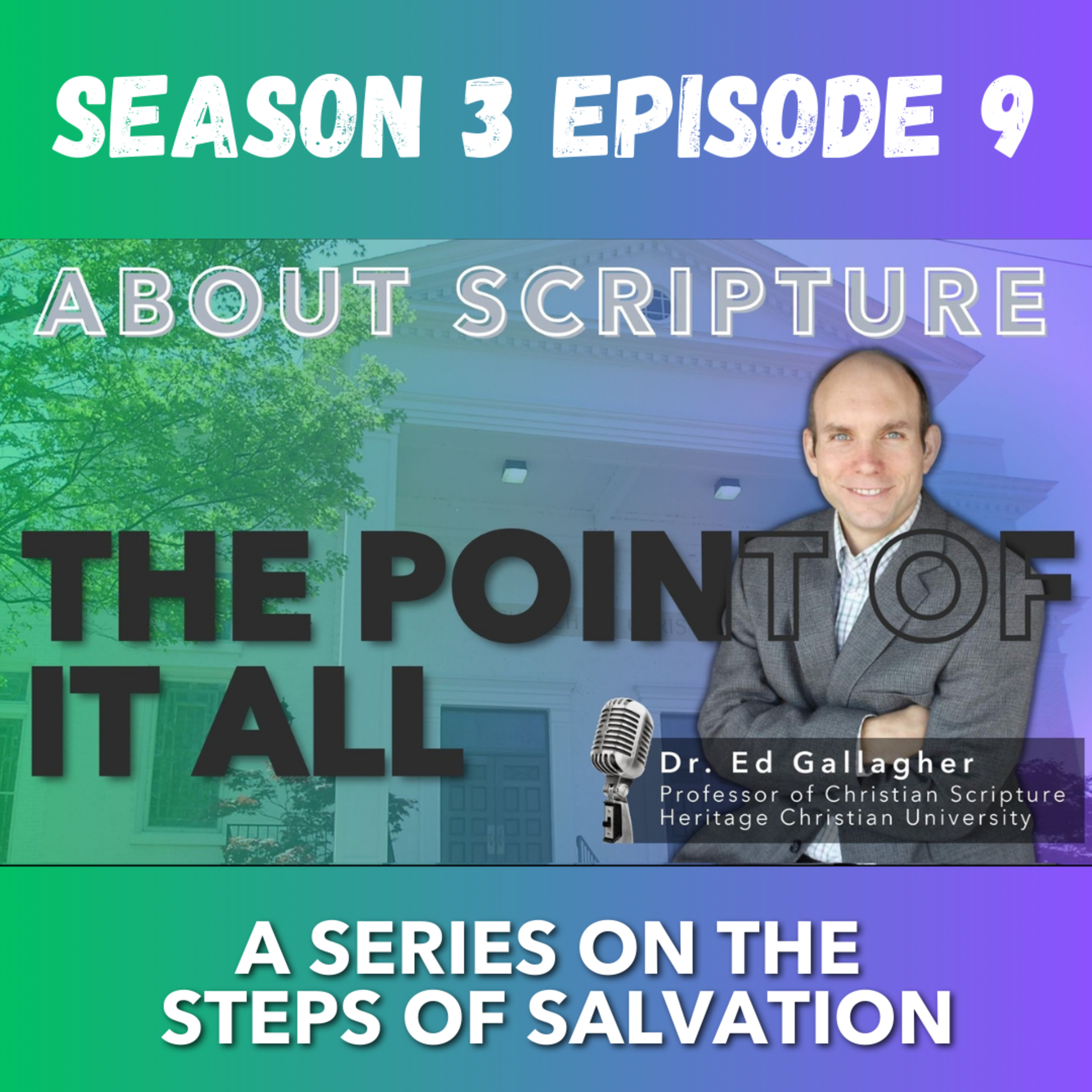 About Scripture Podcast with Dr. Ed Gallagher