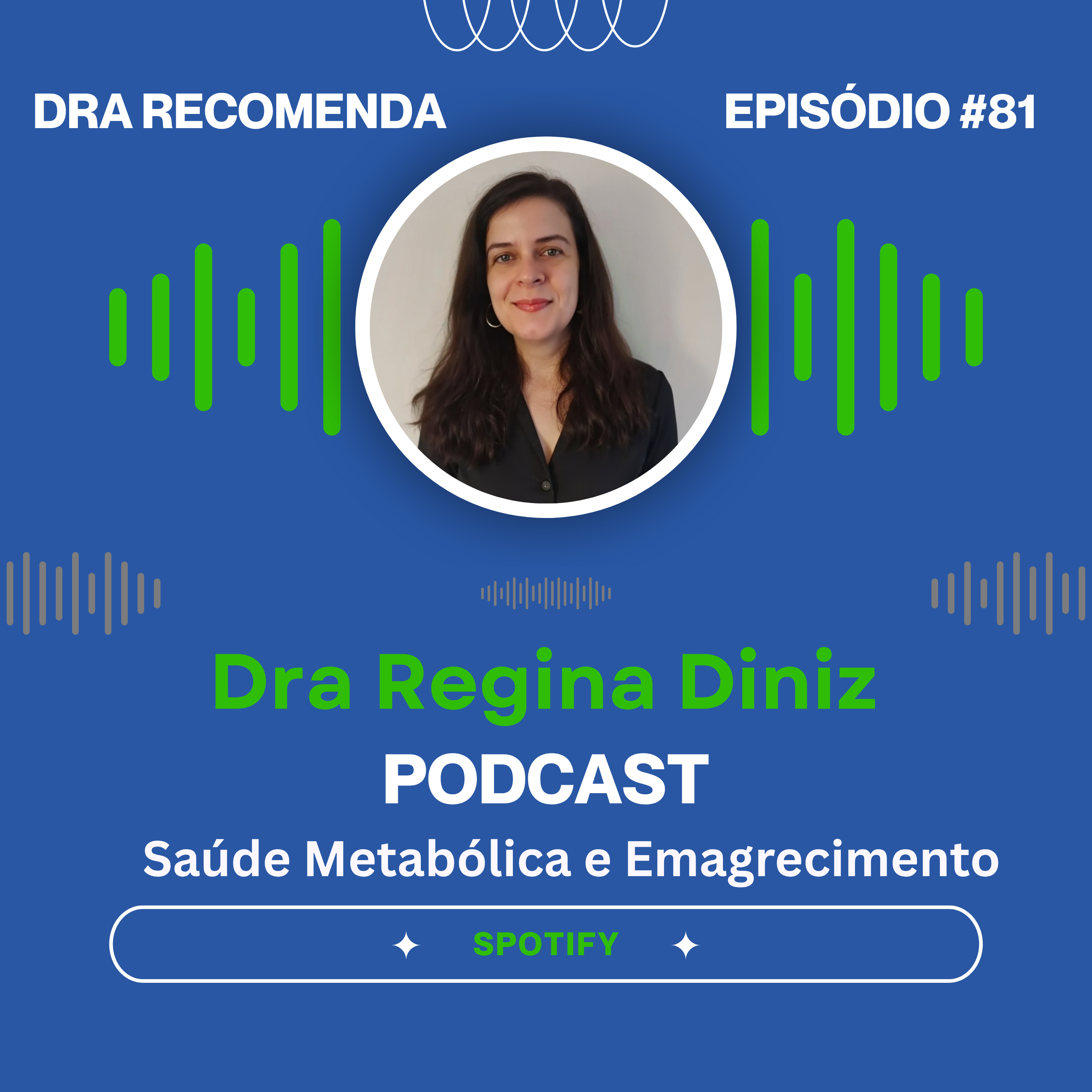 DRA RECOMENDA: SAÚDE METABÓLICA E EMAGRECIMENTO