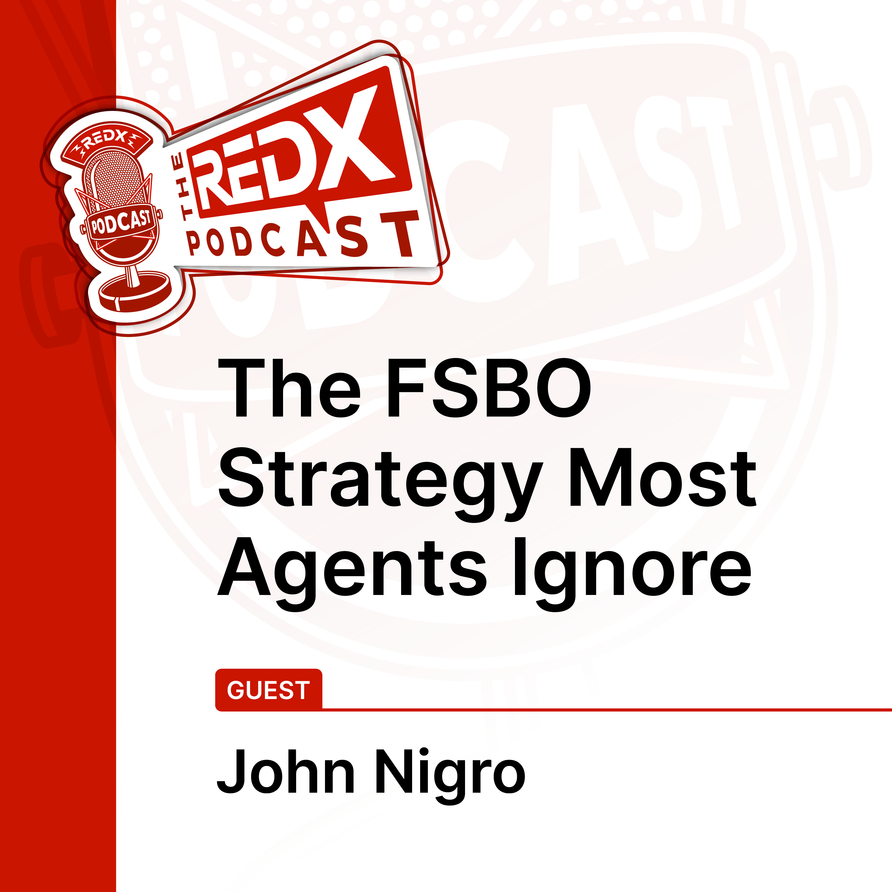 The FSBO Strategy Most Agents Ignore episode artwork