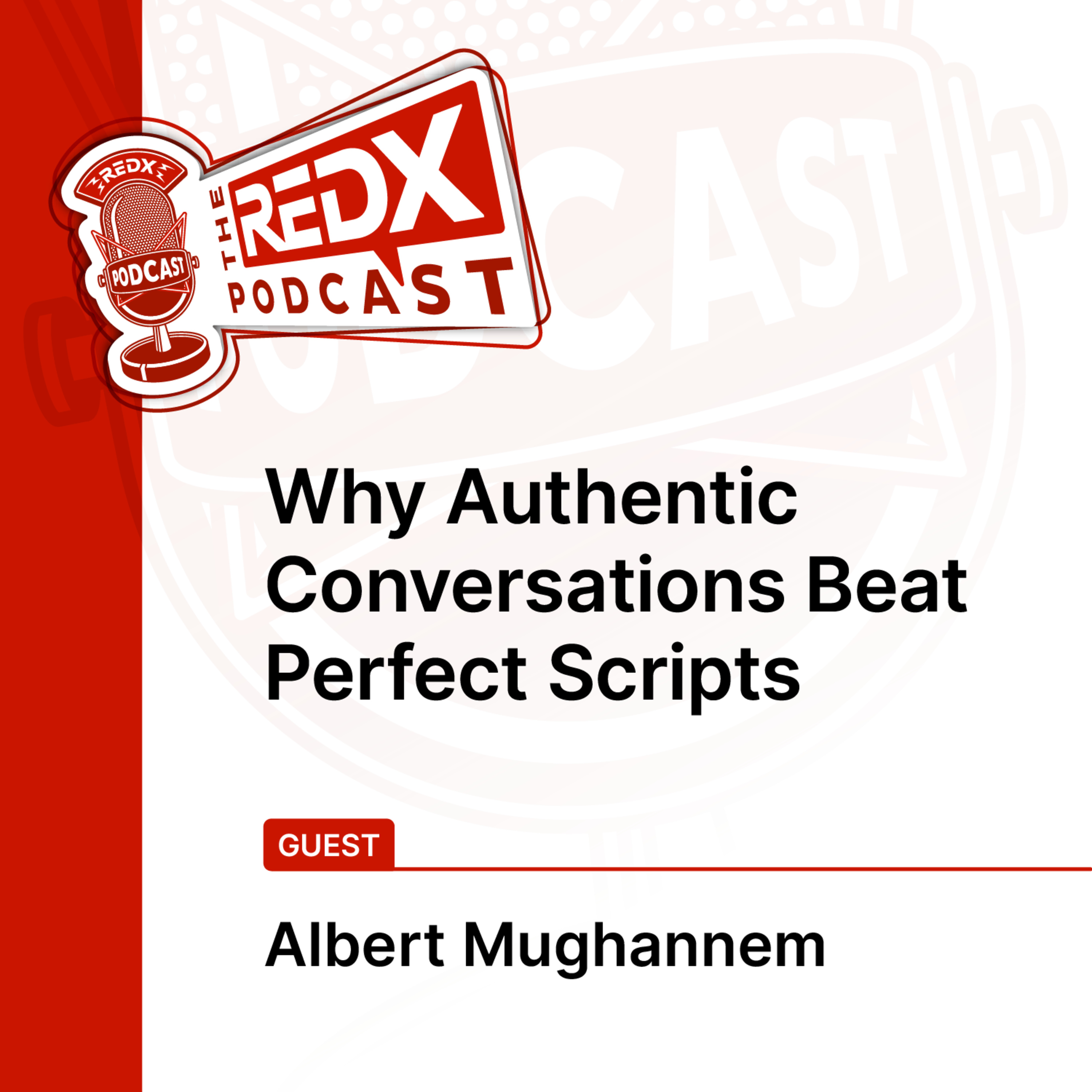 Why Authentic Conversations Beat Perfect Scripts episode artwork