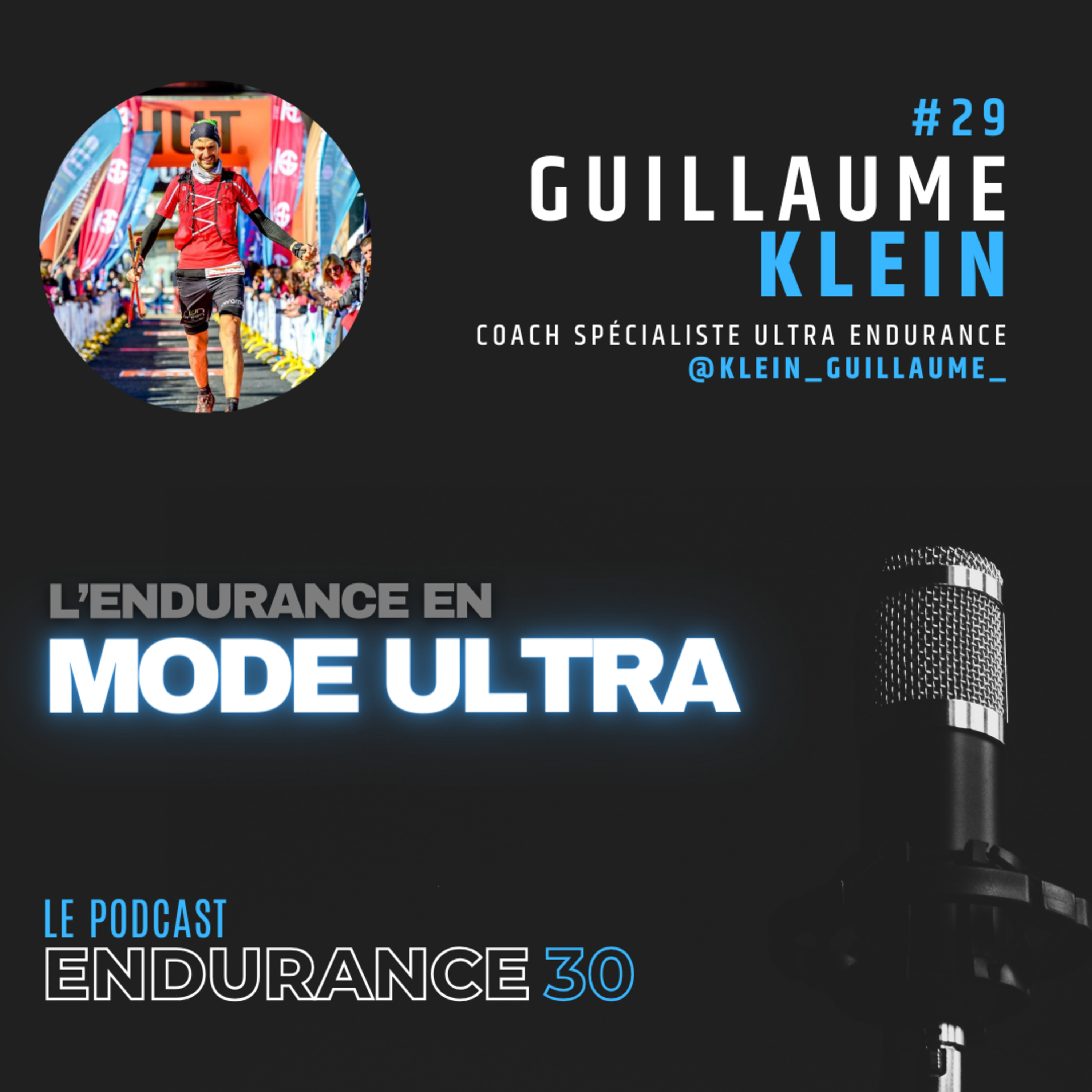 #28 - Guillaume Klein : l'endurance en mode Ultra episode artwork
