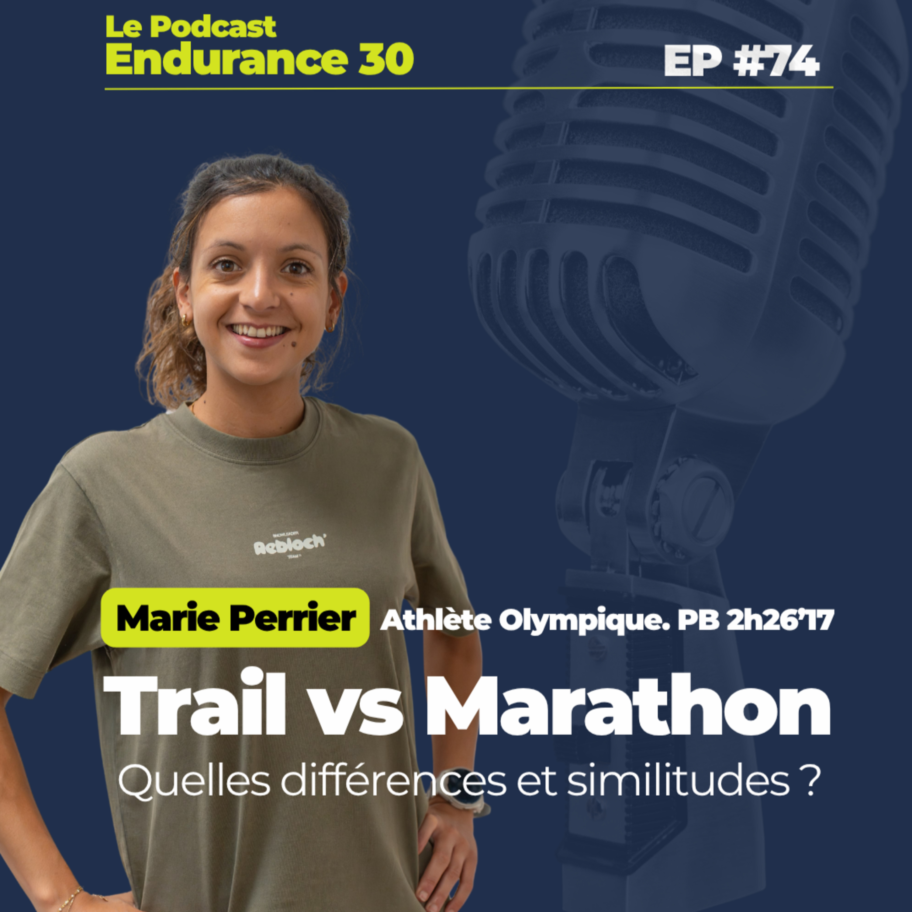 #74 [Trail, Marathon] Quelles différences et similitudes ? Avec Marie Perrier episode artwork