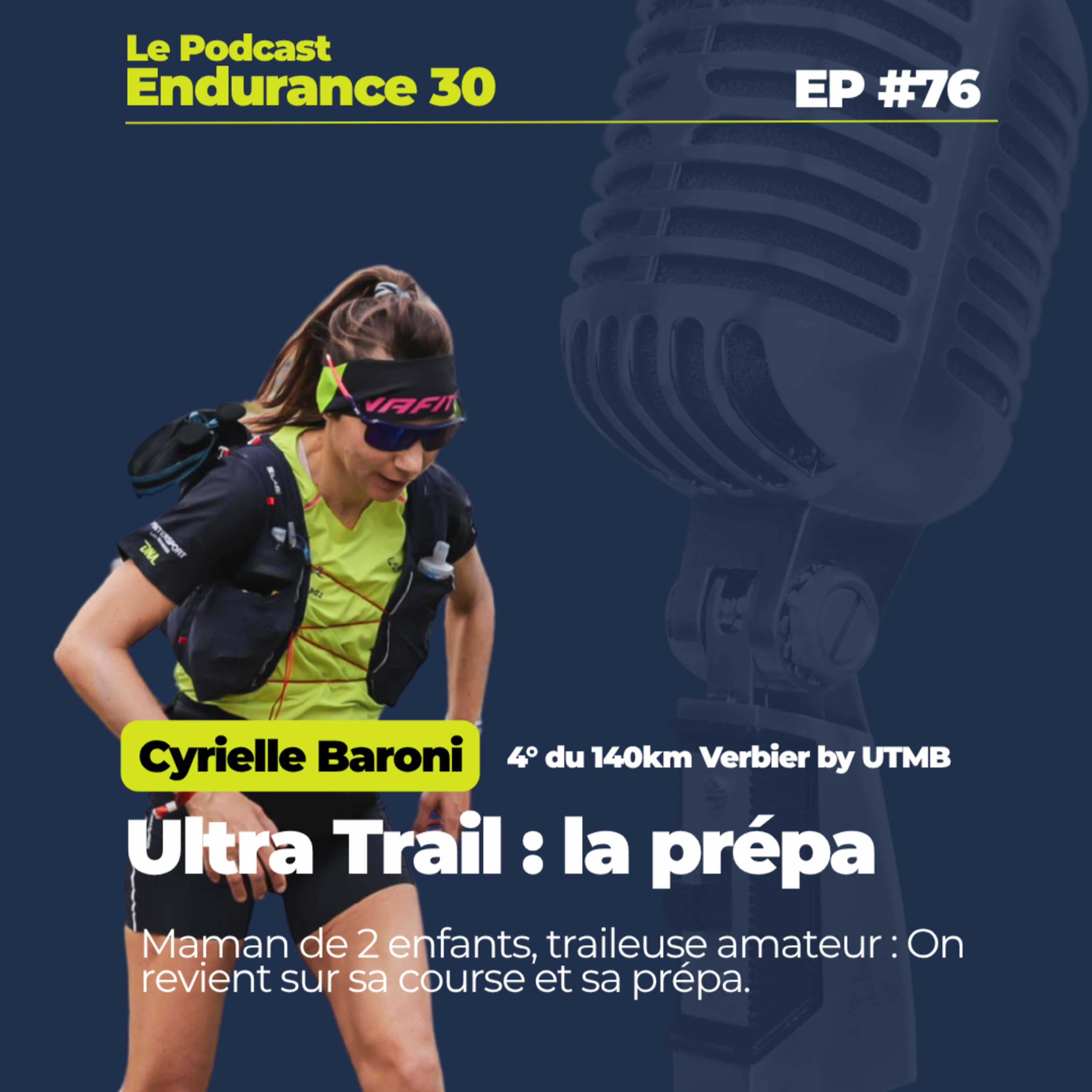 #76 [Ultra Trail] Verbier 140km : la prépa et la course de Cyrielle Baroni, 4° dame episode artwork