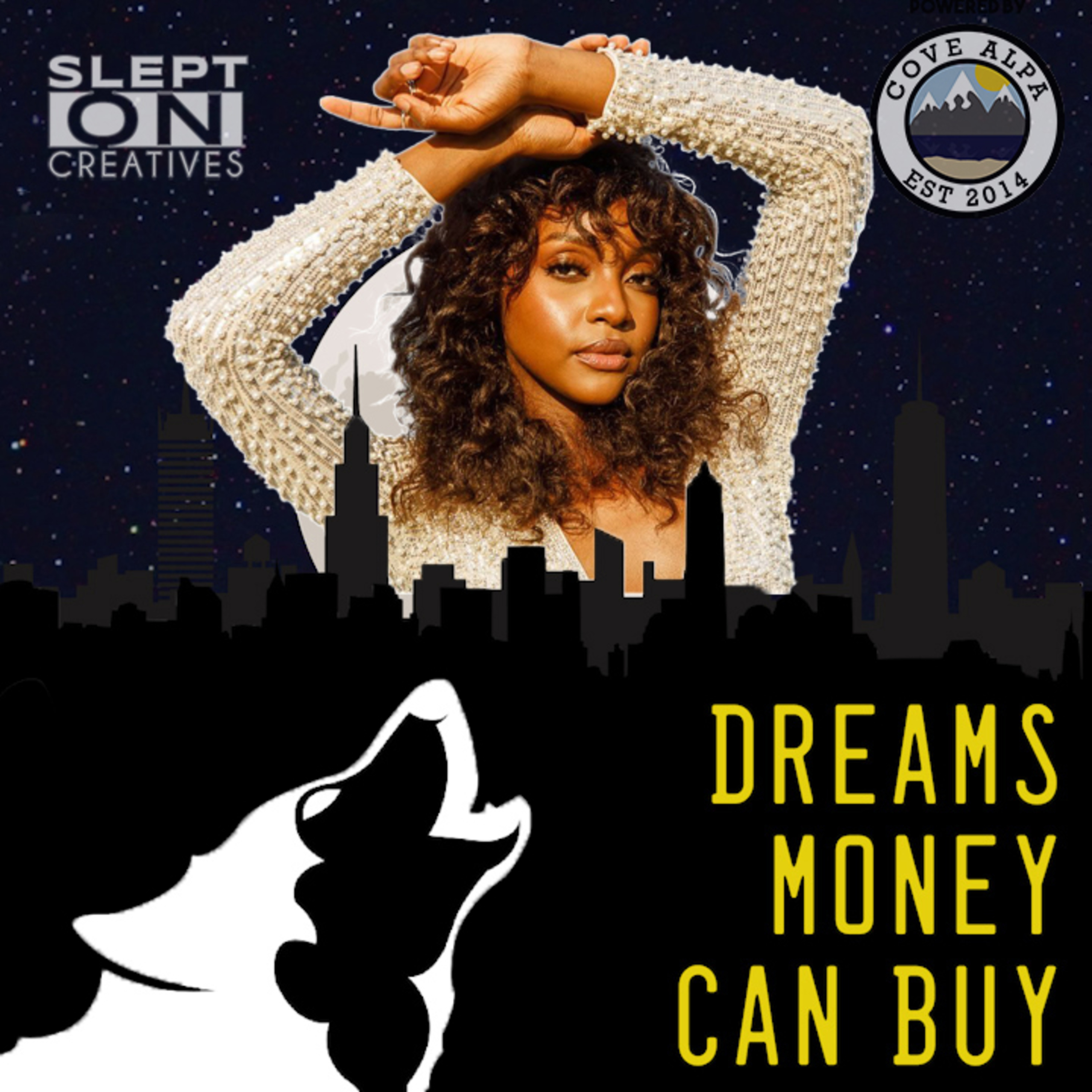Dreams Money Can Buy Podcast