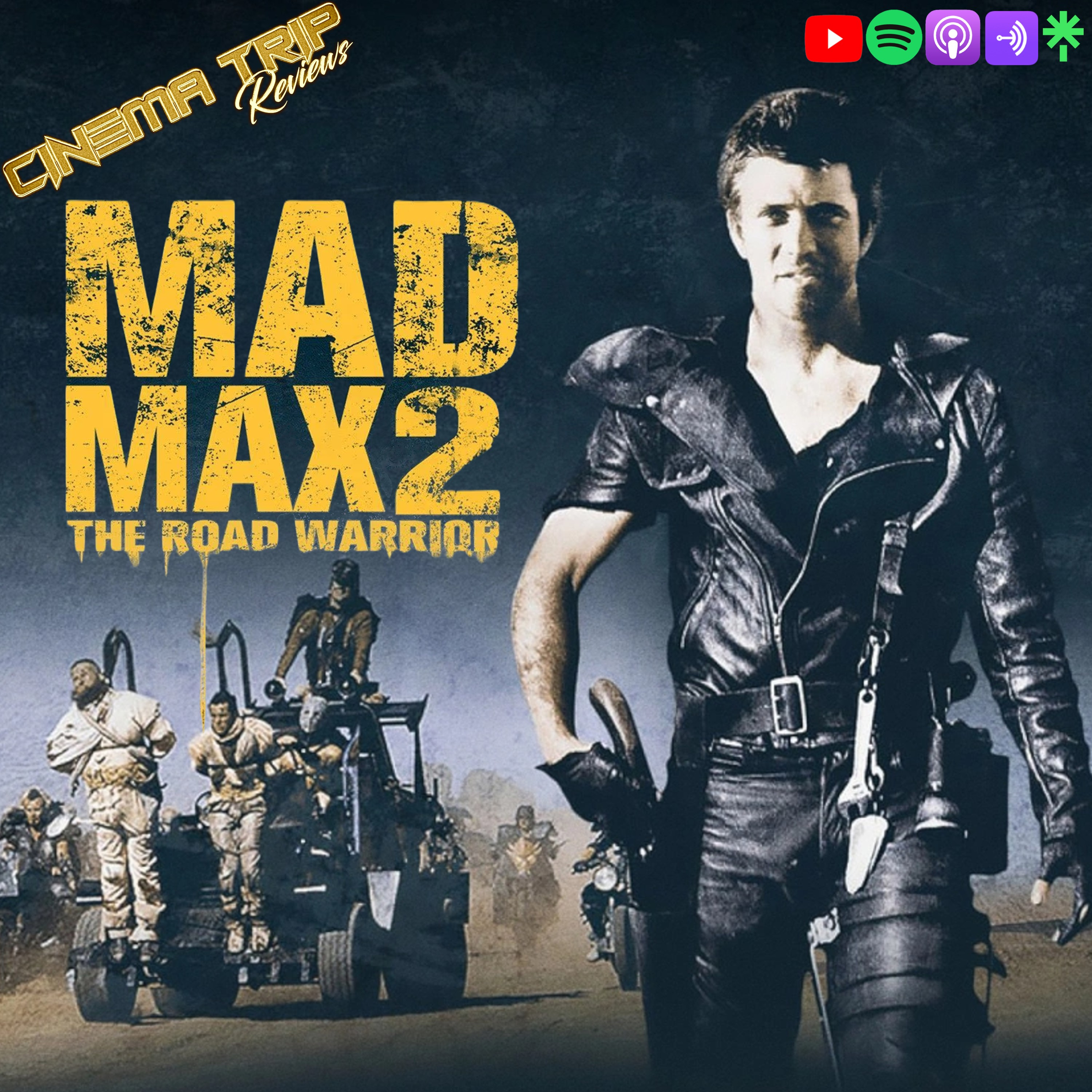 Mad Max 2 The Road Warrior (1981) Cinema Trip Reviews Cinema Trip Reviews Podcast Podtail