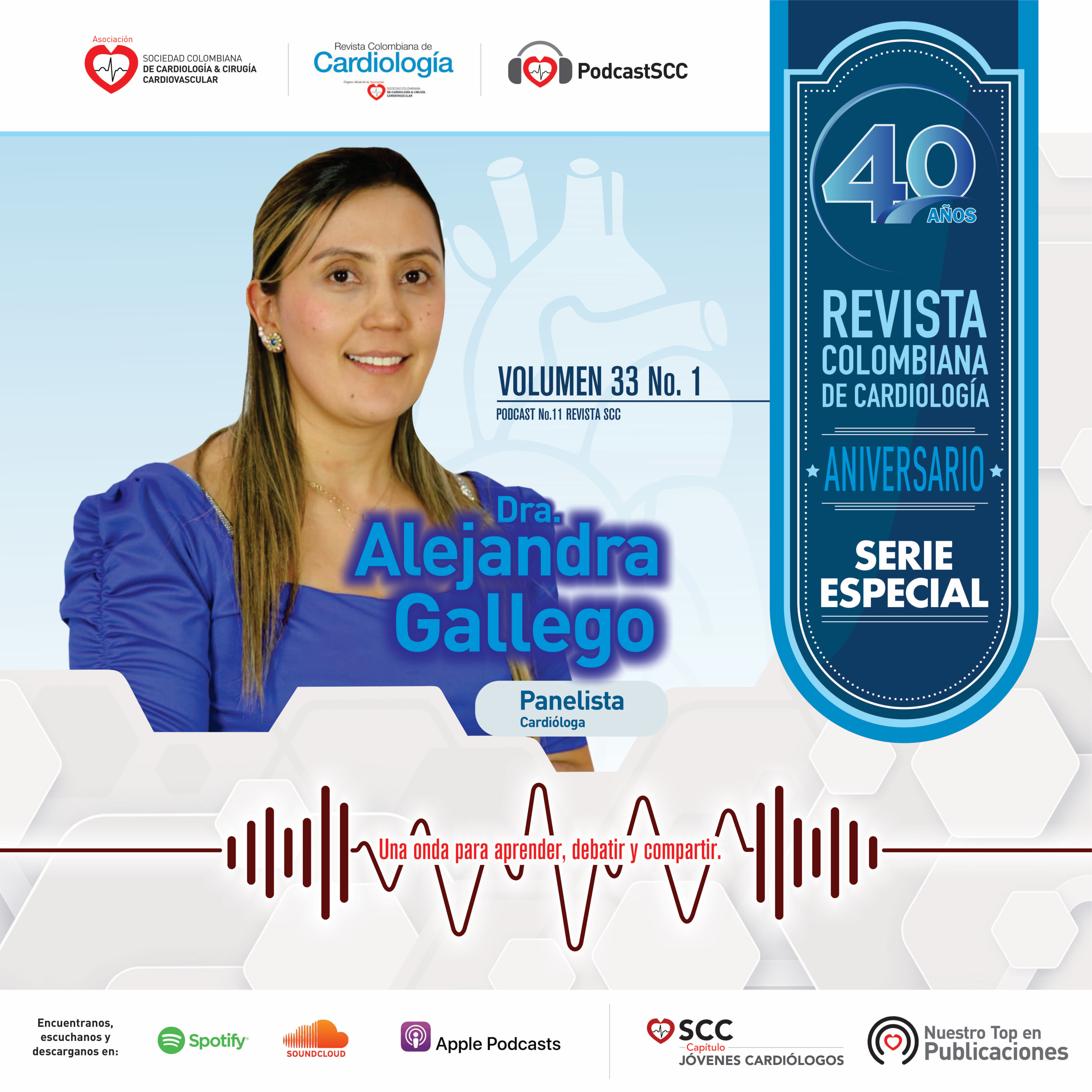 Serie especial 40 años Revista Colombiana de Cardiología. Episodio 11