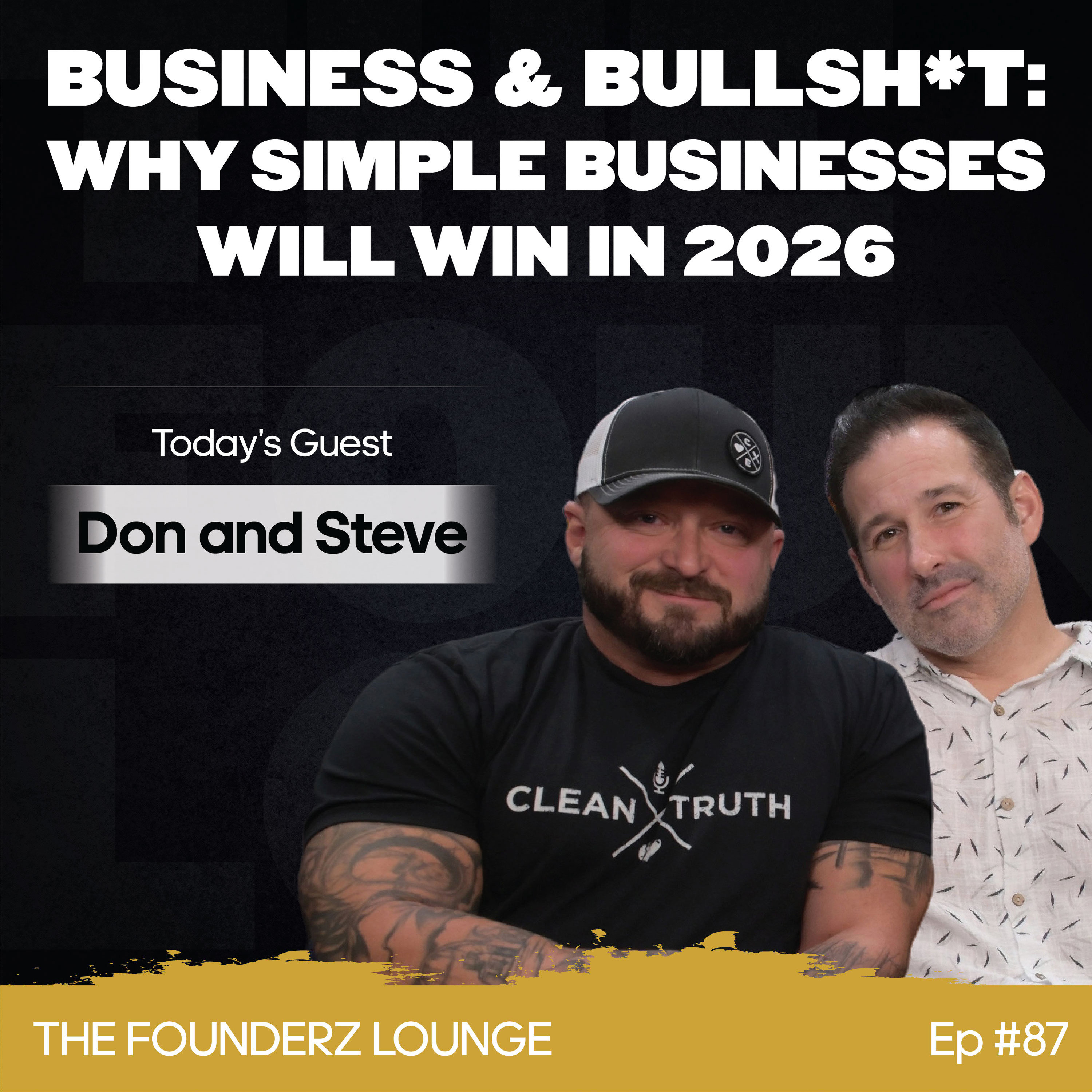 Business & Bullsh*t: Why Simple Businesses Will Win in 2026 (EP #87)  episode artwork