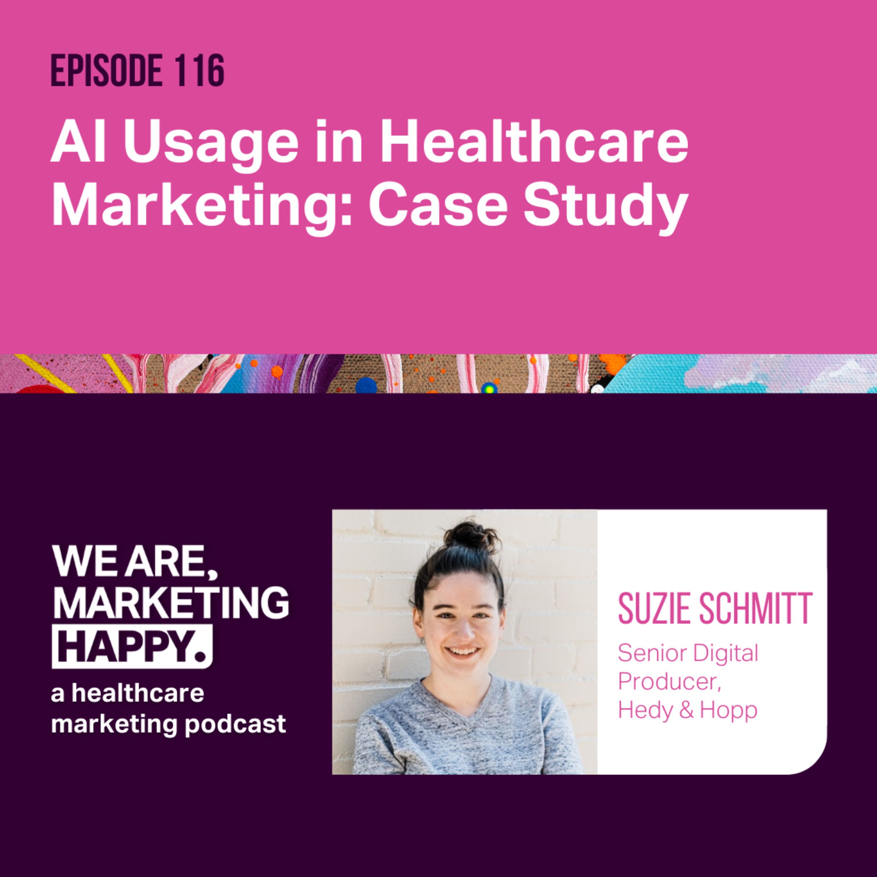 AI Usage in Healthcare Marketing: Case Study episode artwork