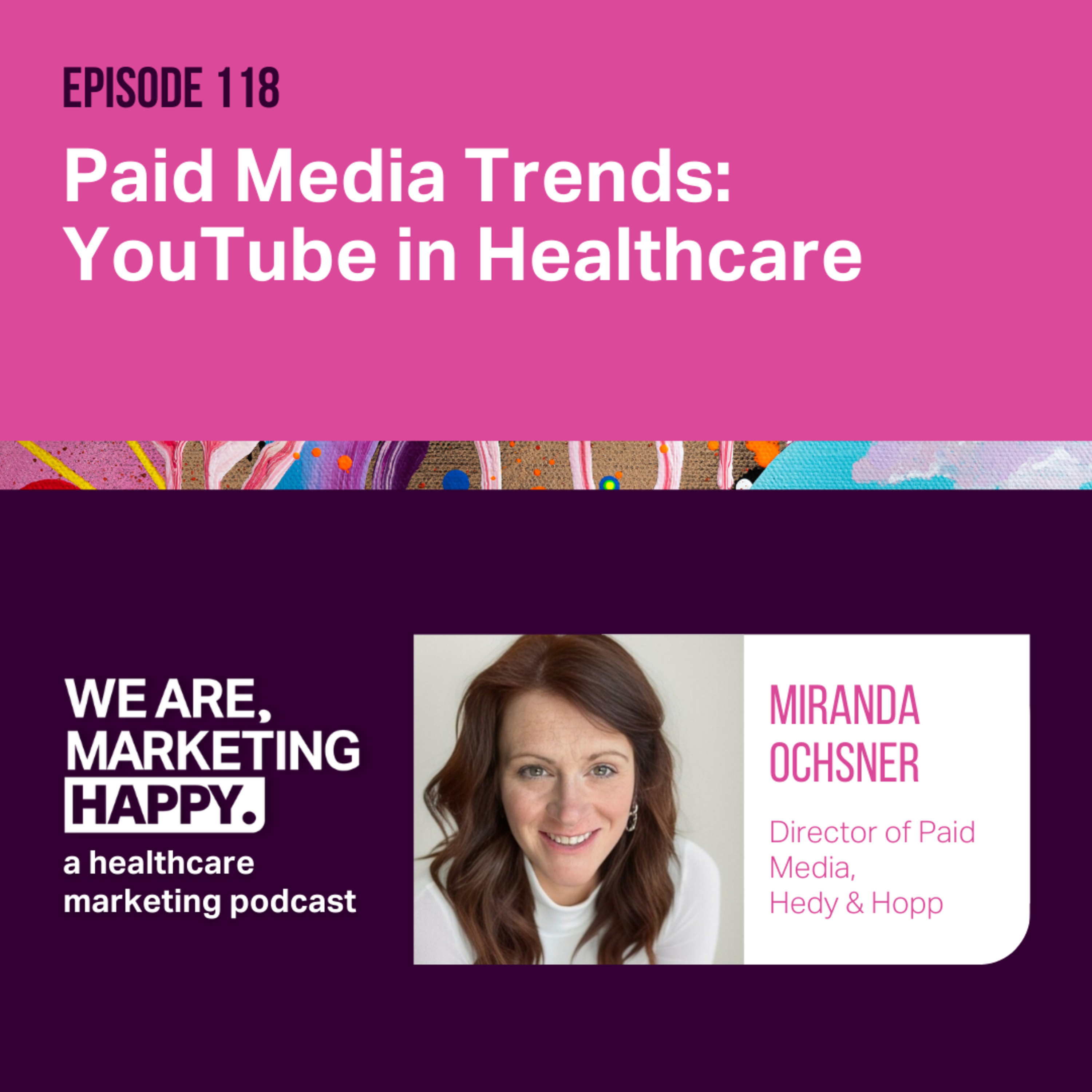 Paid Media Trends: YouTube in Healthcare episode artwork