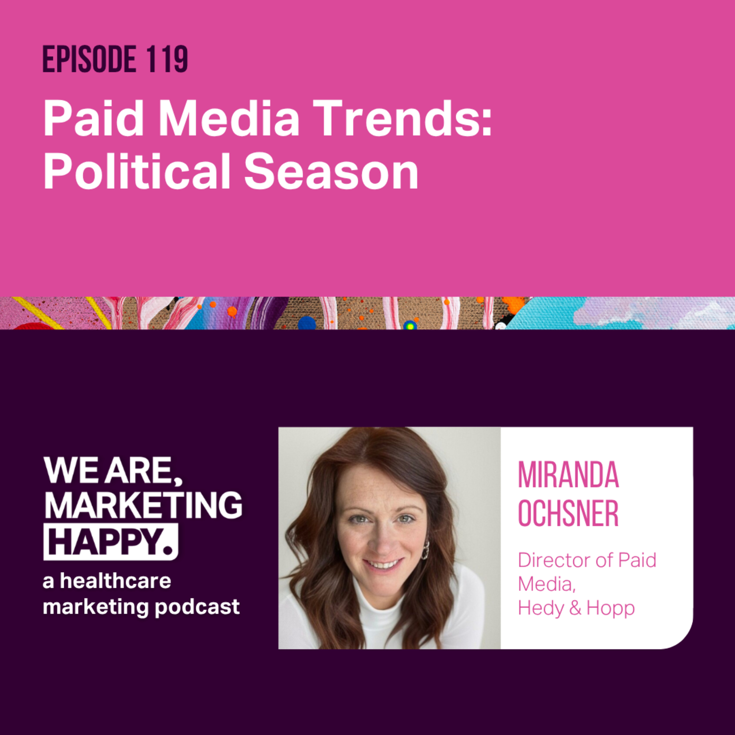 Paid Media Trends: Political Season episode artwork