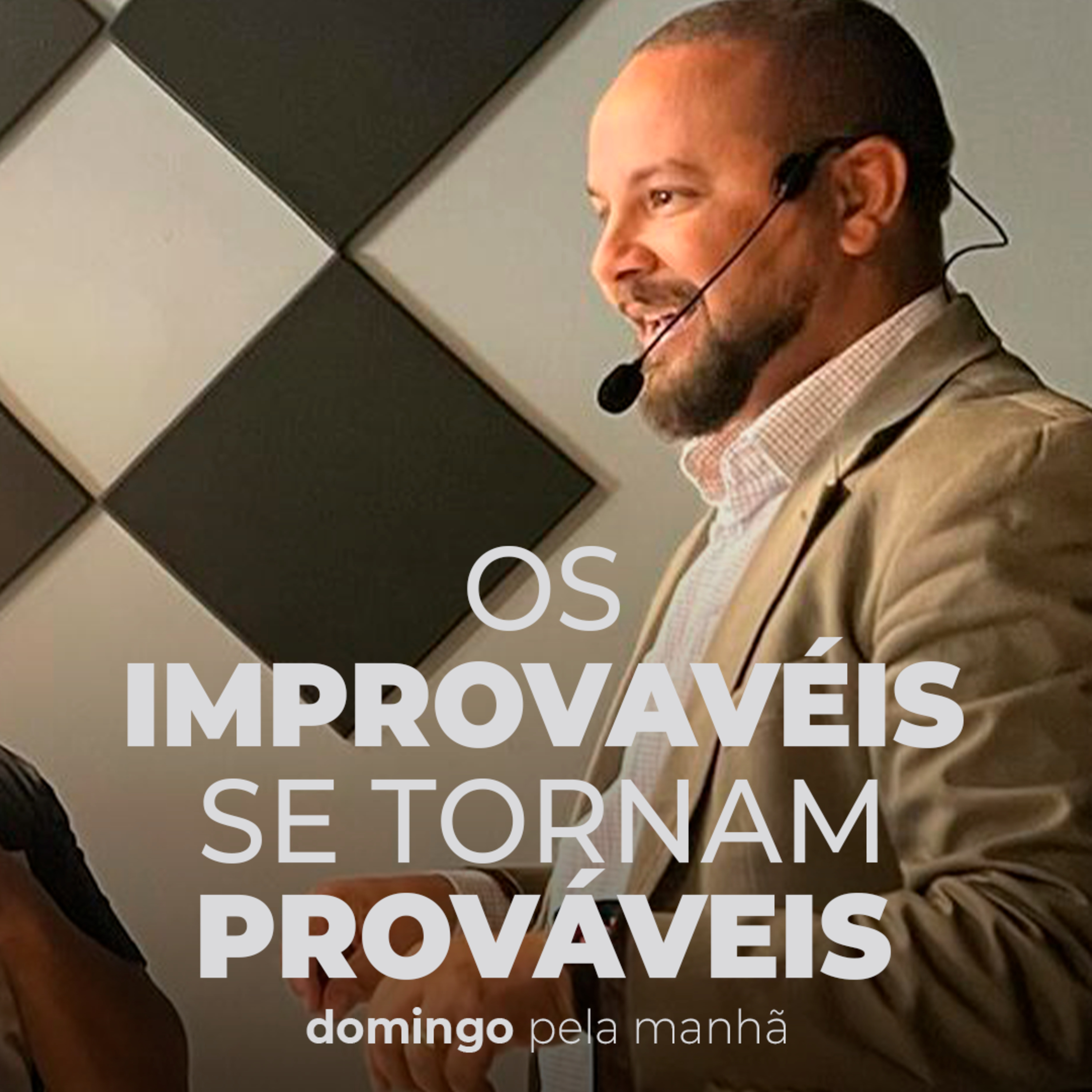 Os improvaveis se tornam prováveis - Pr. Guilherme Silva episode artwork