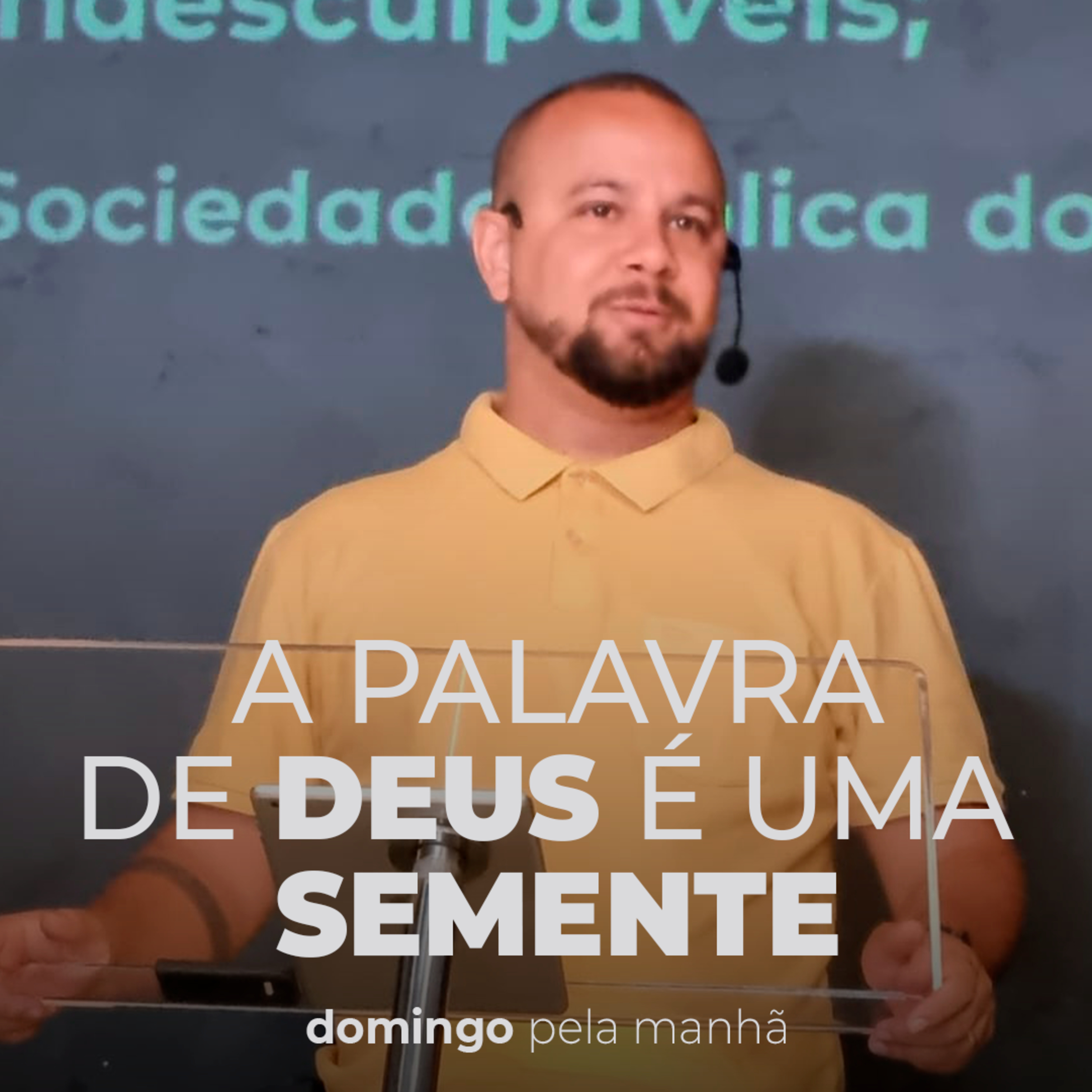 A palavra de Deus é uma Semente - Domingo Manhã - Pr. Guilherme Silva episode artwork