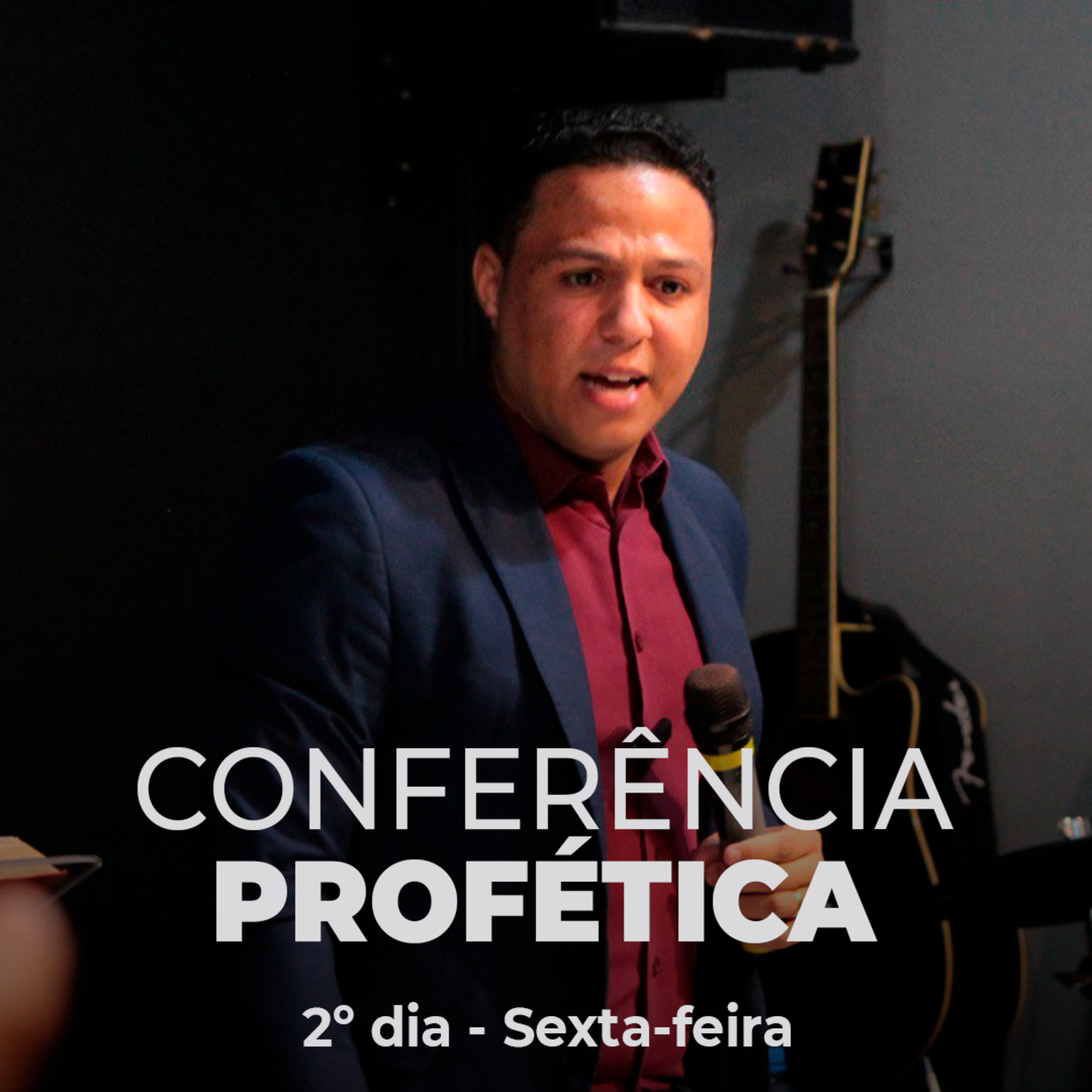 Conferência Profética - 2º Dia - Ministro Felipe Weykman episode artwork
