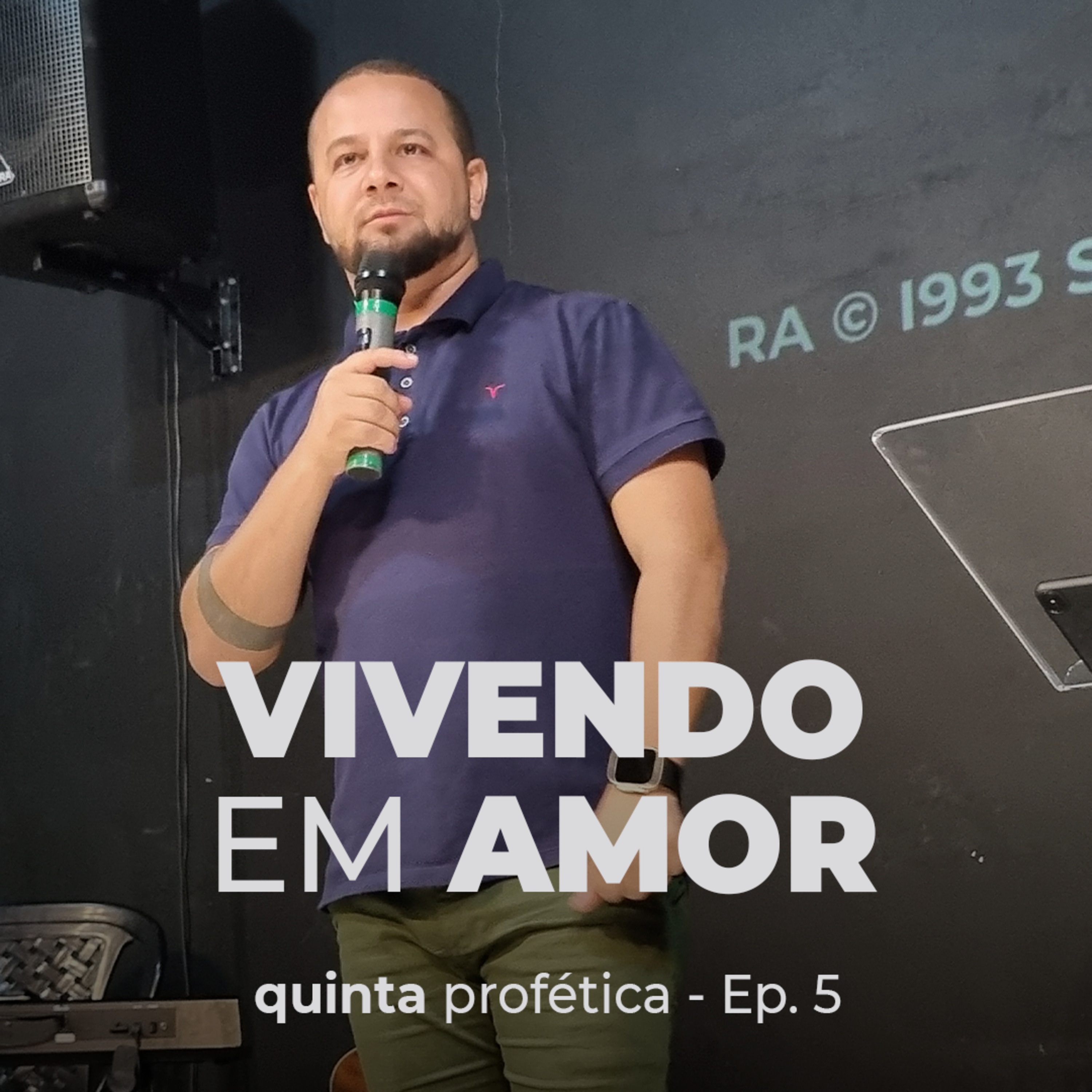 Vivendo em Amor - Quinta Profética Ep. V - Pr. Guilherme Silva episode artwork