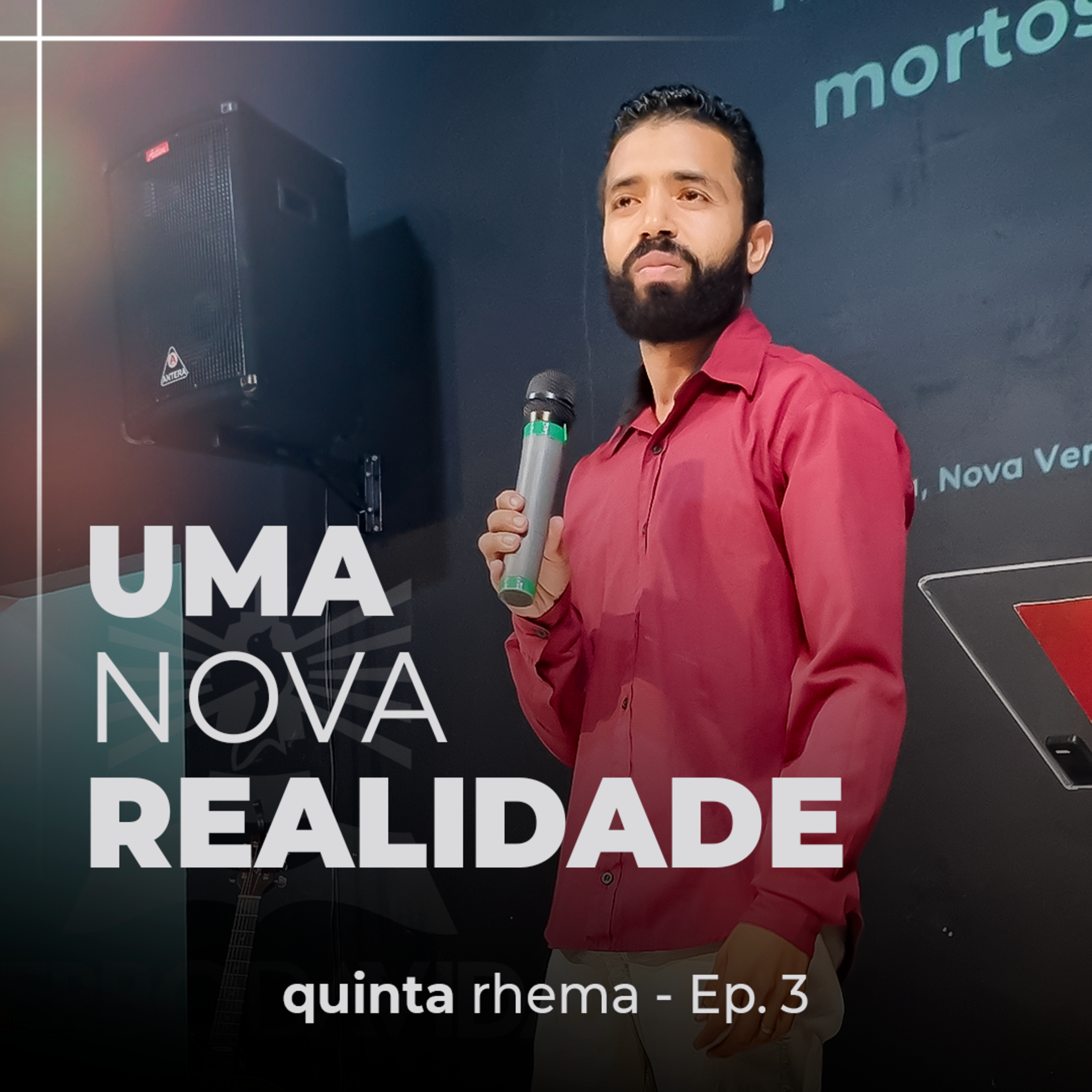Uma Nova Realidade - Quinta Rhema Ep. 3 - Ministro Julcinei episode artwork