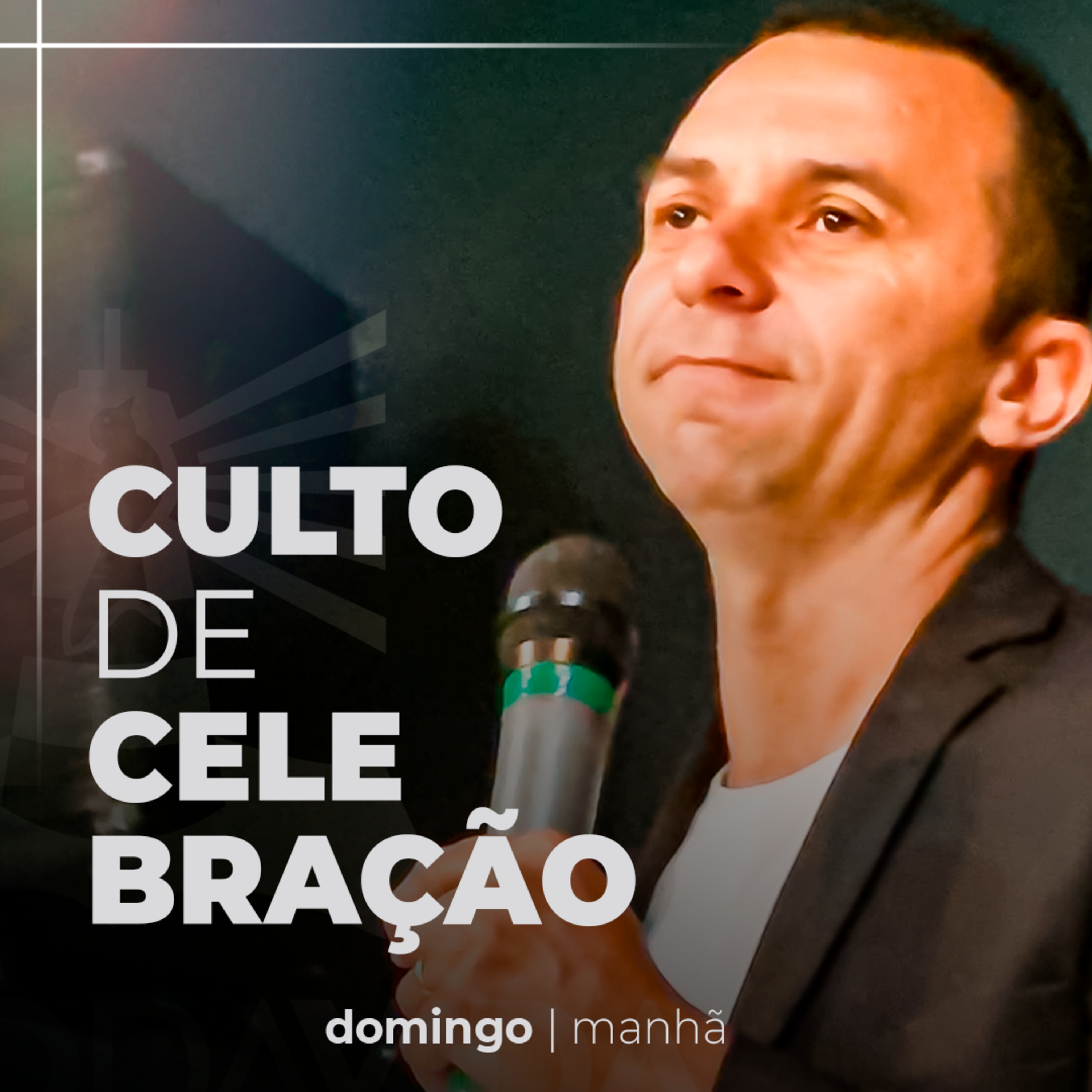 Culto de Celebração - Domingo Manhã - Pr. Glaysson Silva episode artwork
