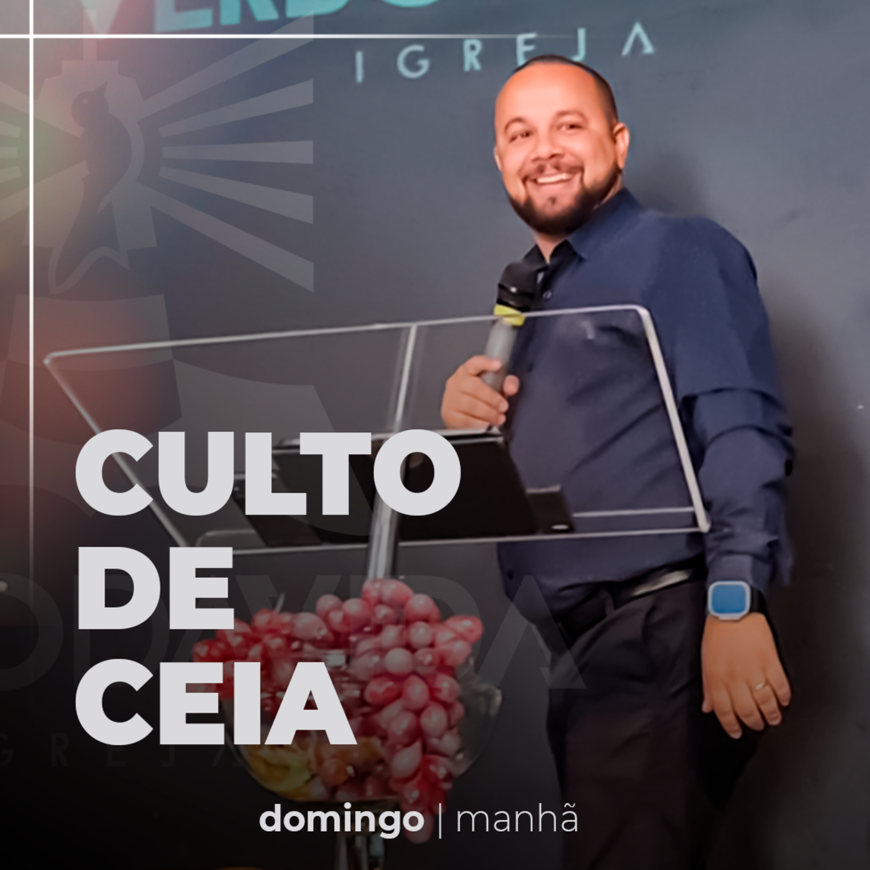 Culto de Ceia - Domingo Manhã - Pr. Guilherme Silva episode artwork